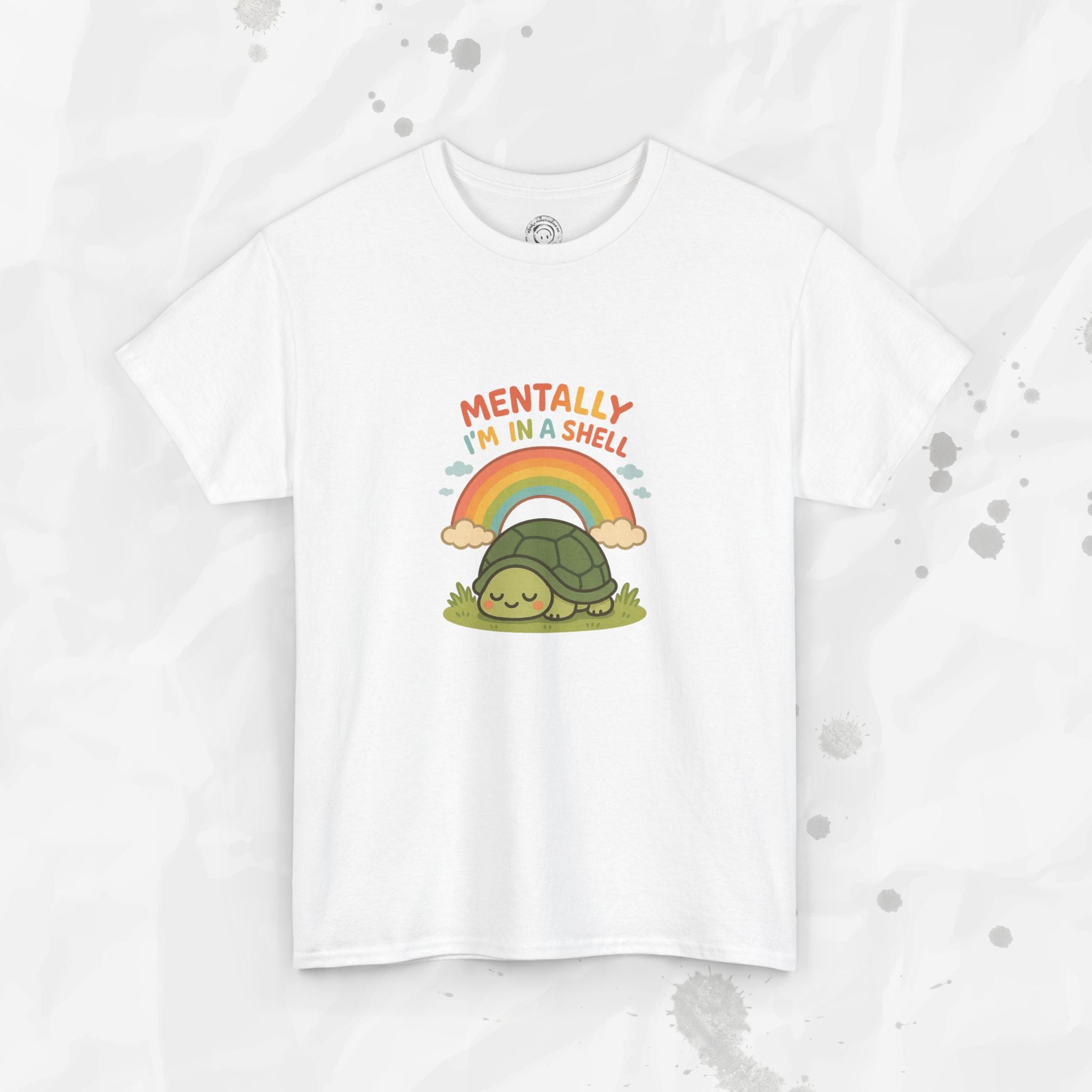 Mentally Im In a Shell - T-Shirt