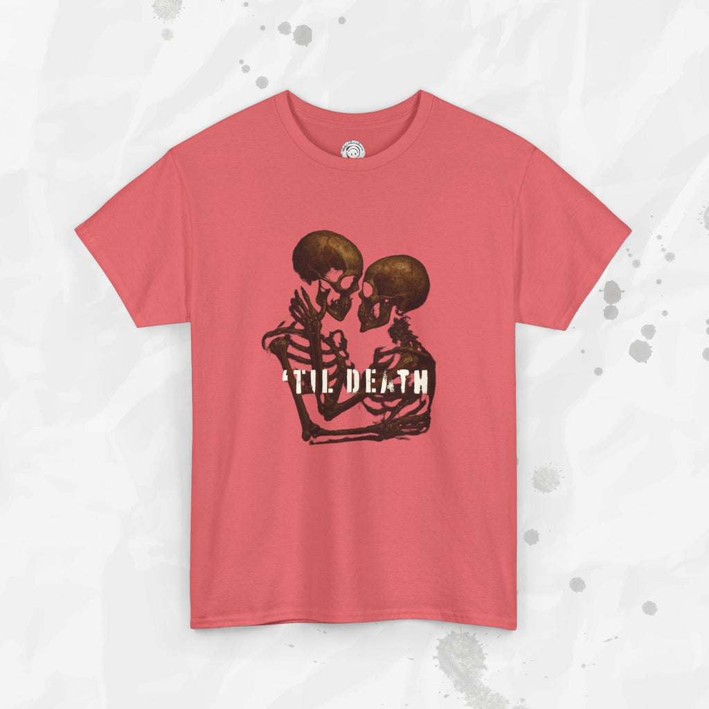 'Til Death – T-Shirt