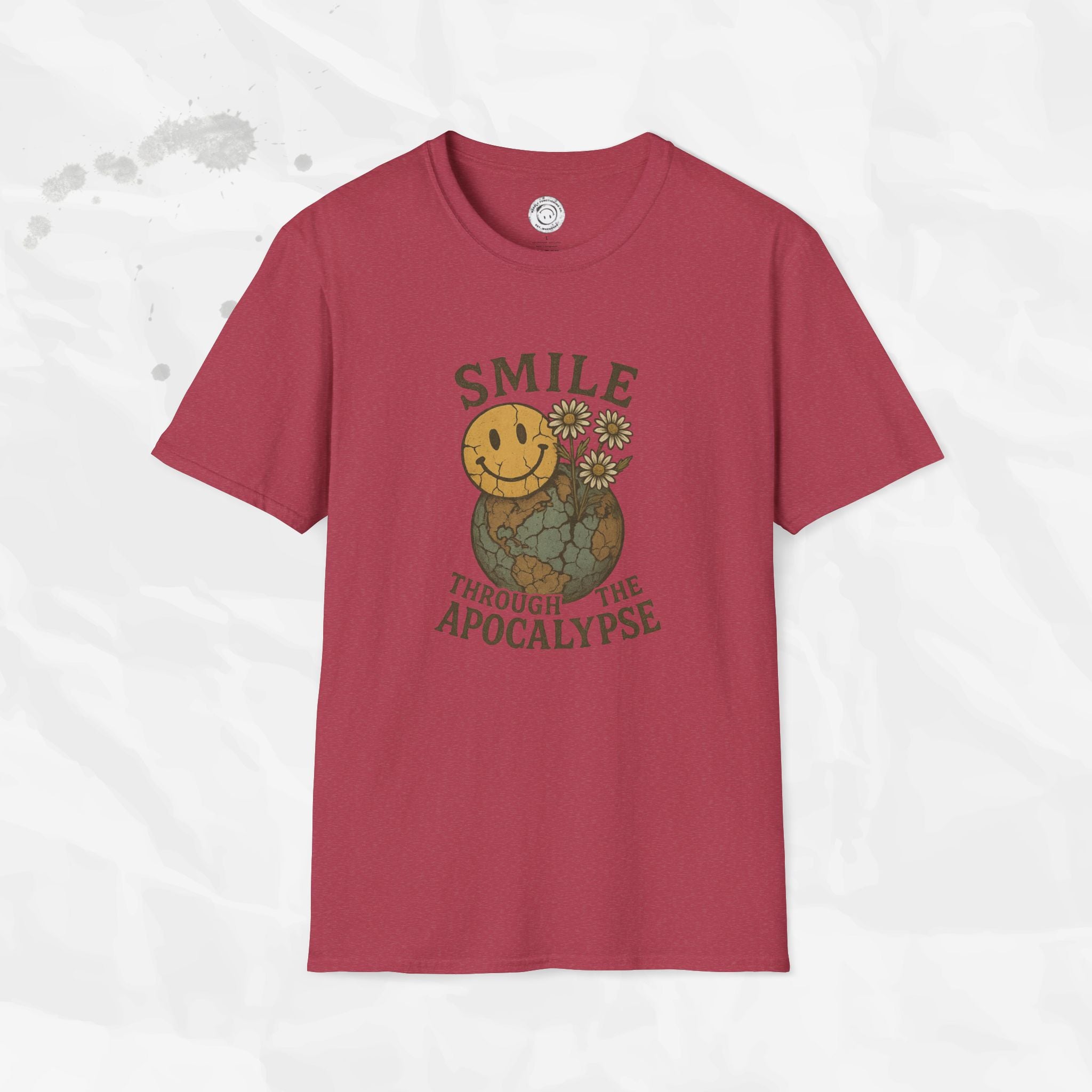 Smile Through the Apocalypse - T-Shirt