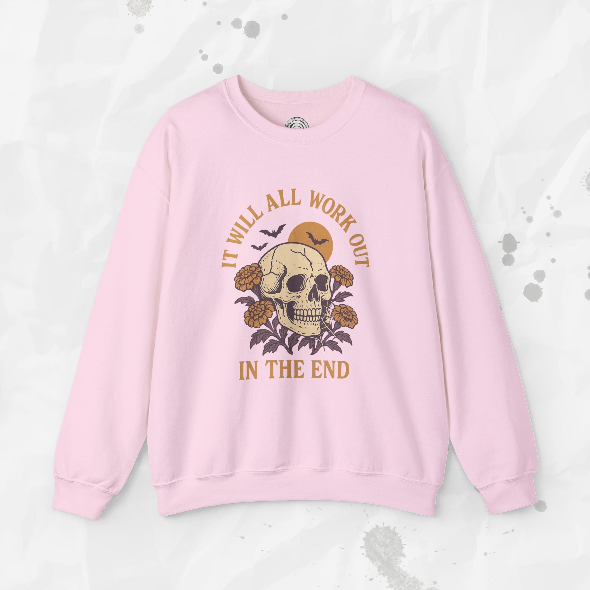 It Will All Work Out - Crewneck Sweatshirt