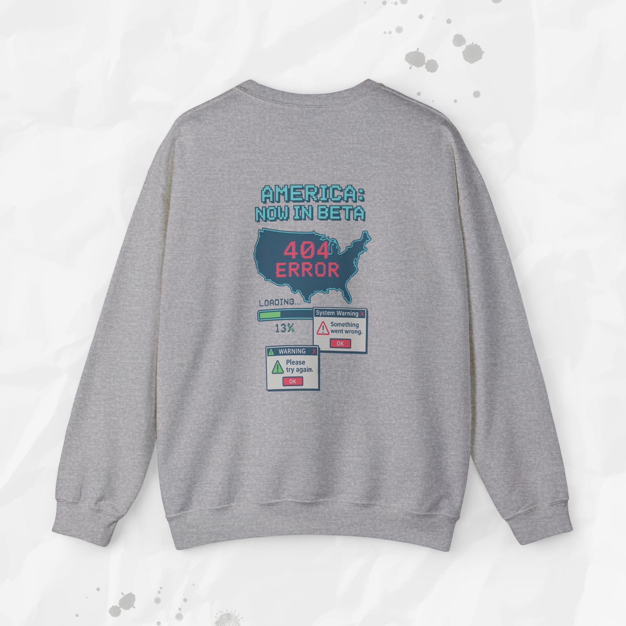 America: Now in Beta - Crewneck Sweatshirt