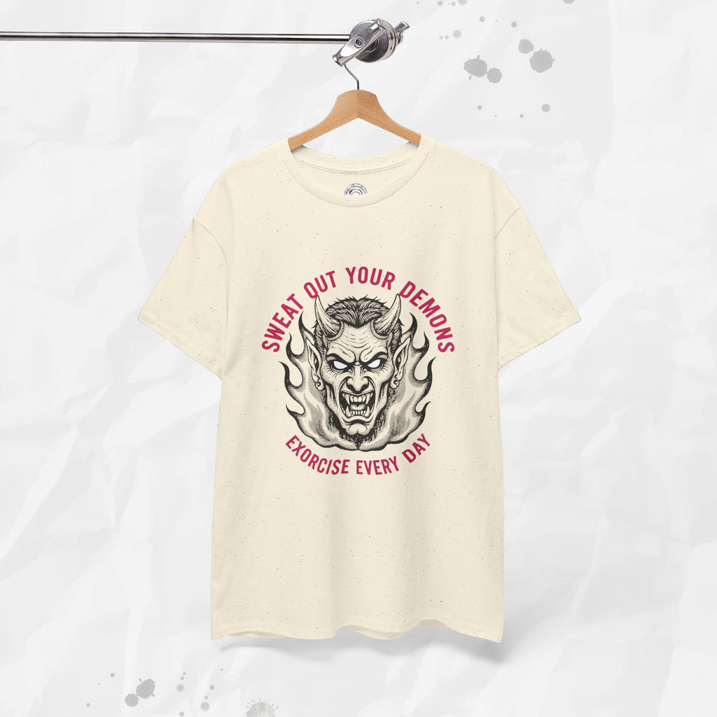 Sweat Out Your Demons – T-Shirt