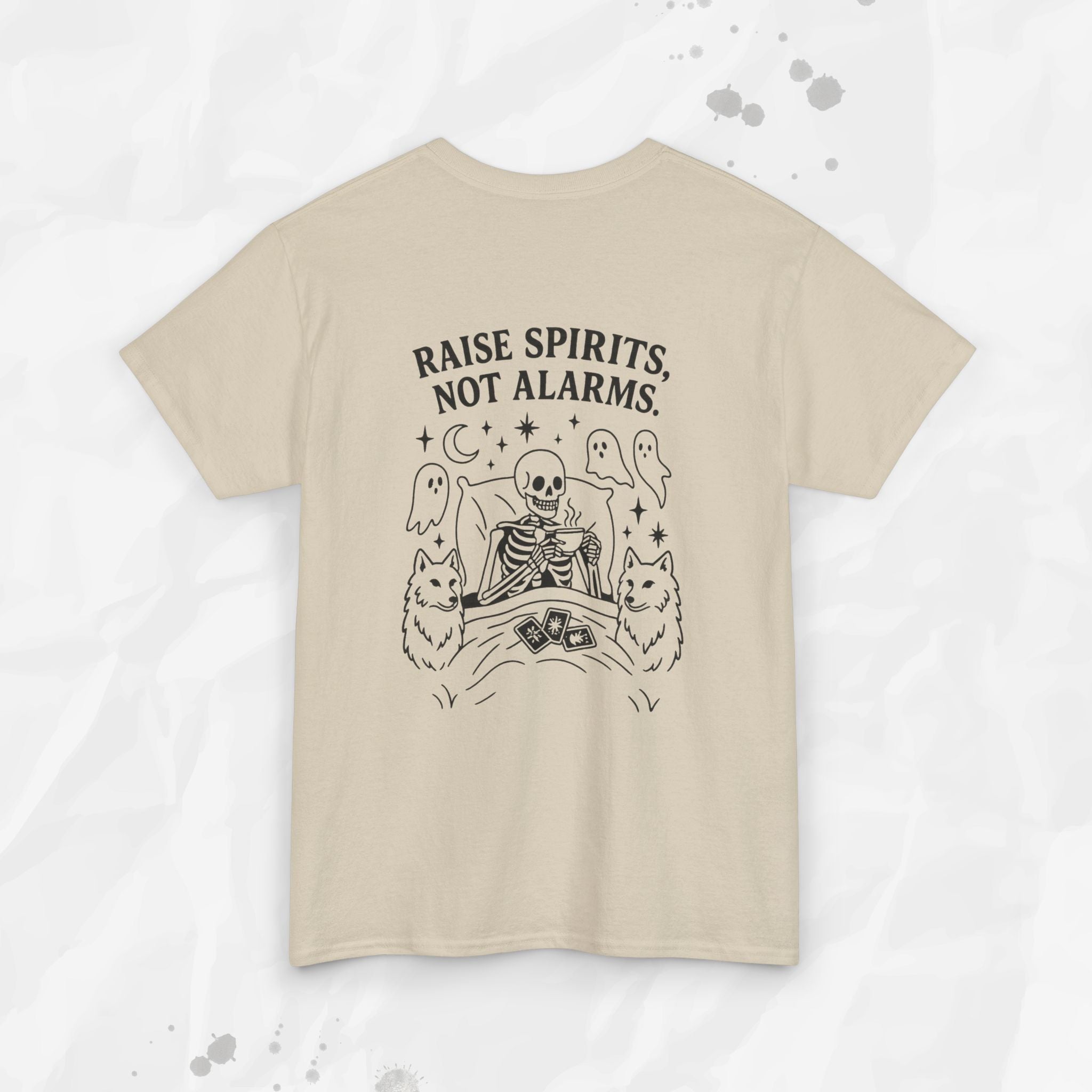 Raise Spirits, Not Alarms – T-Shirt