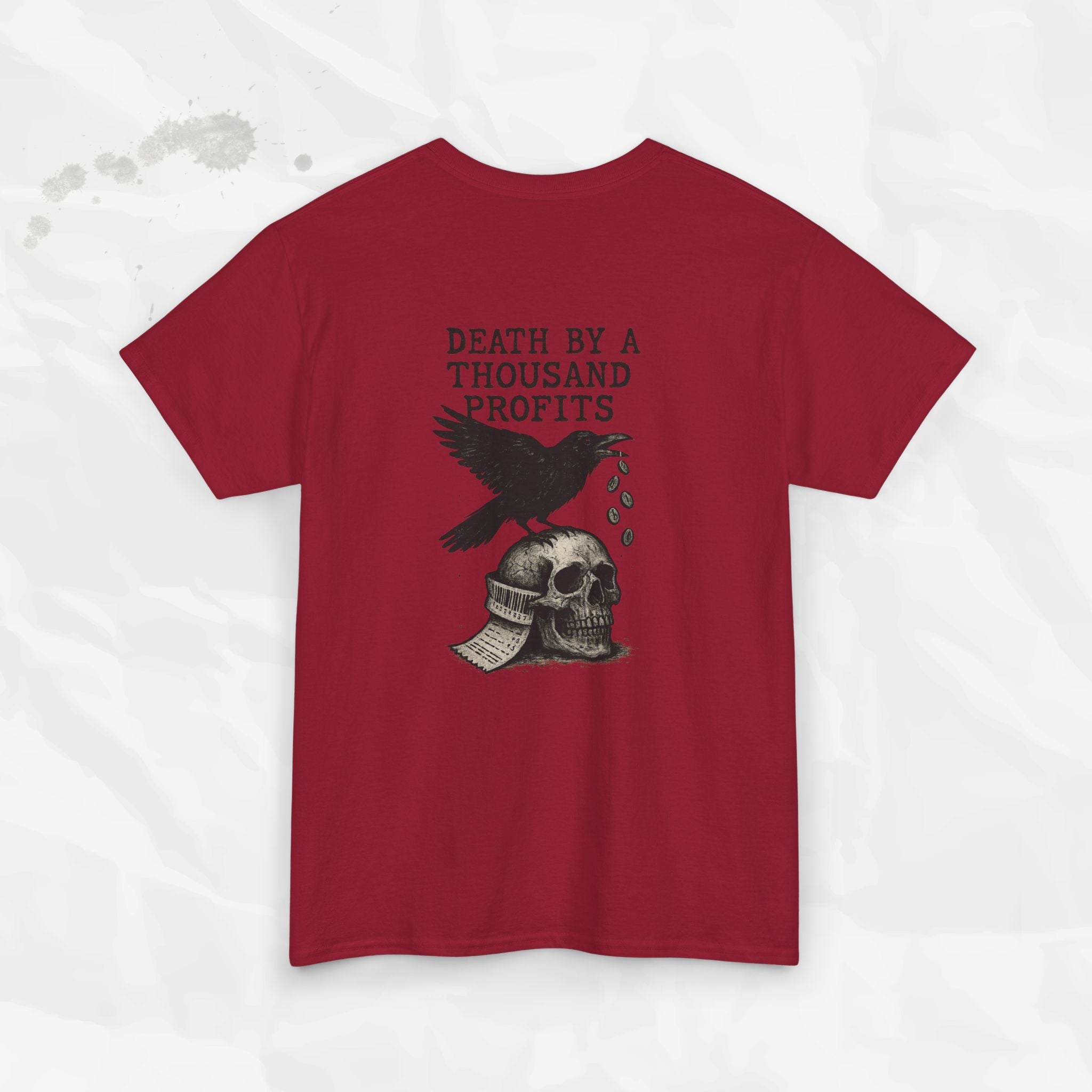 Death by a Thousand Profits - T-Shirt
