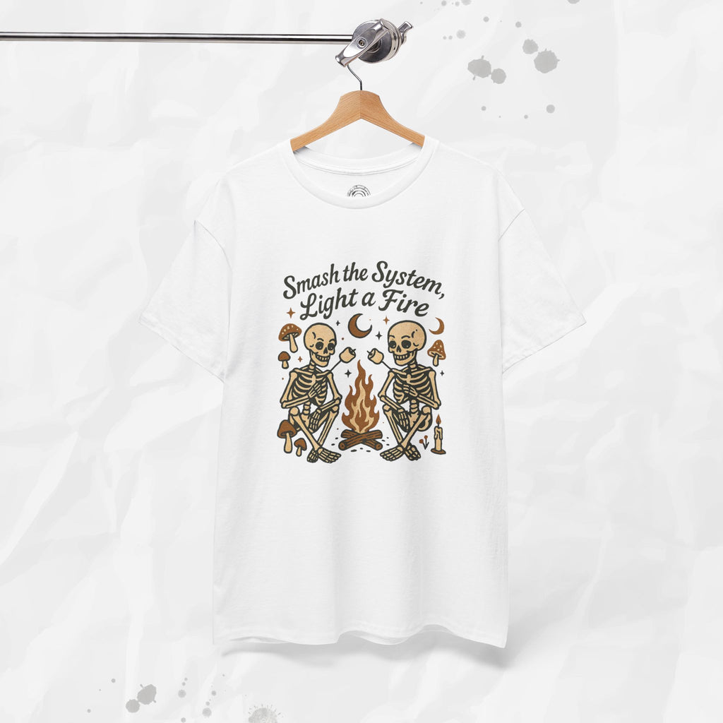 Smash the System, Light a Fire - T-Shirt