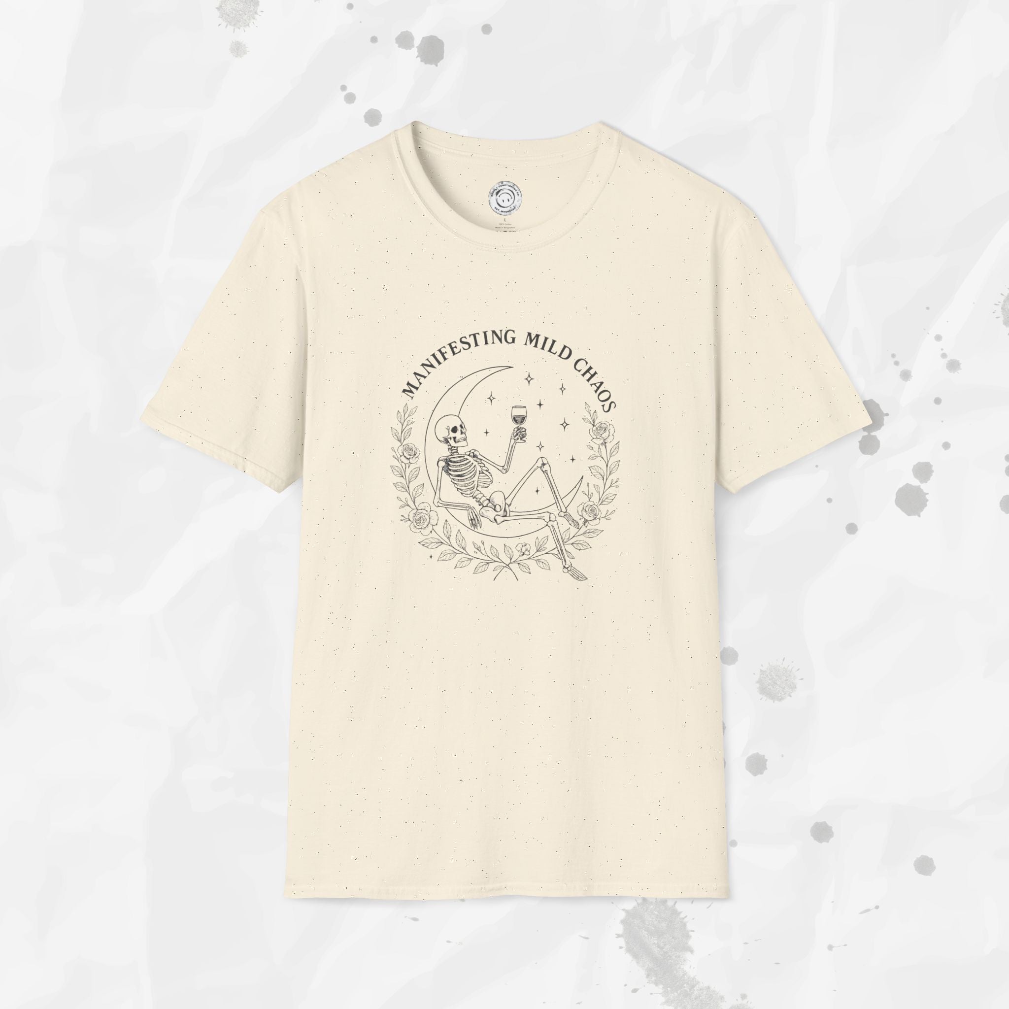 Manifesting Mild Chaos - T-Shirt