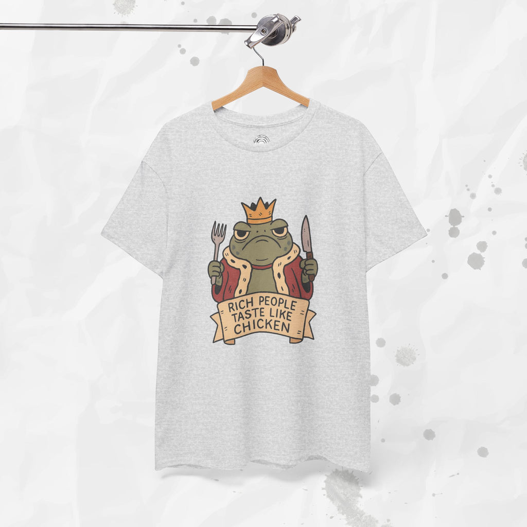 Rich People Taste Like Chicken – T-Shirt