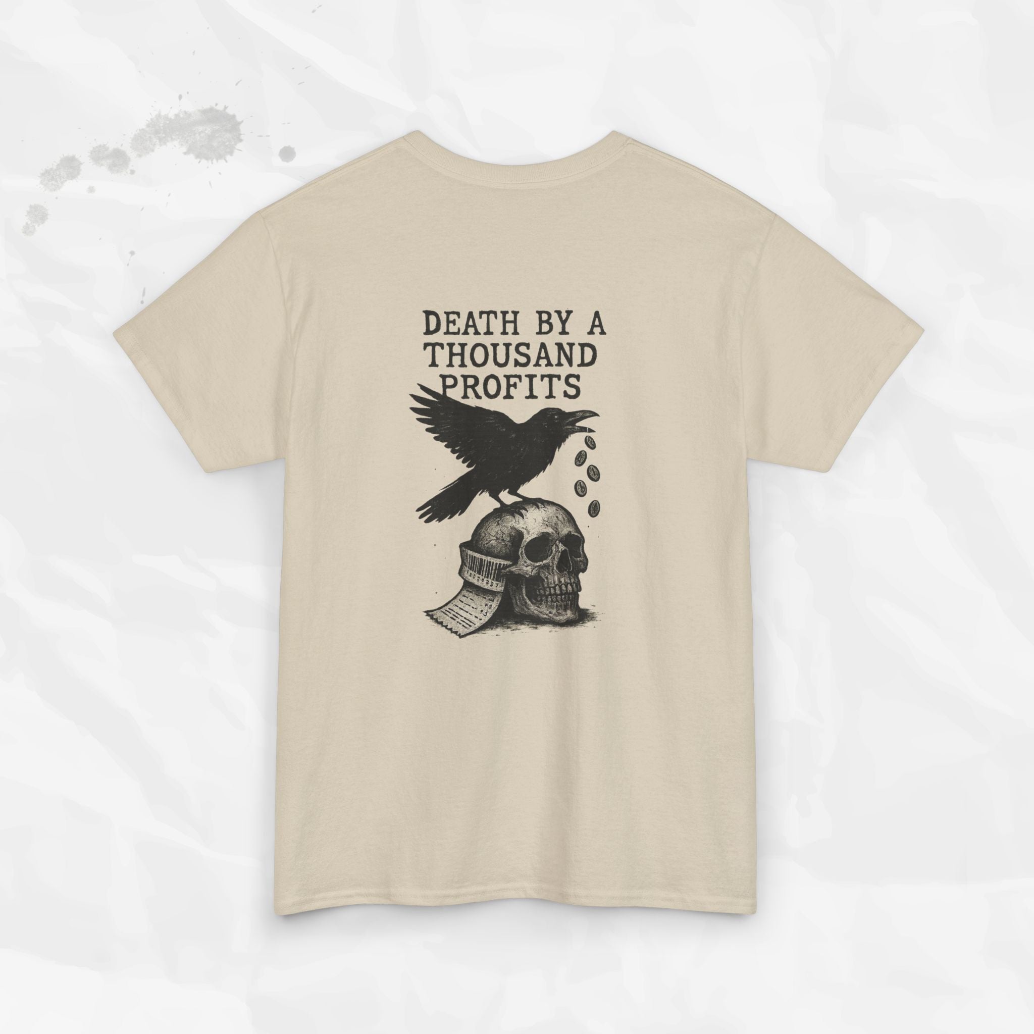 Death by a Thousand Profits - T-Shirt