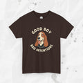 Good Boy, Bad Intentions – T-Shirt
