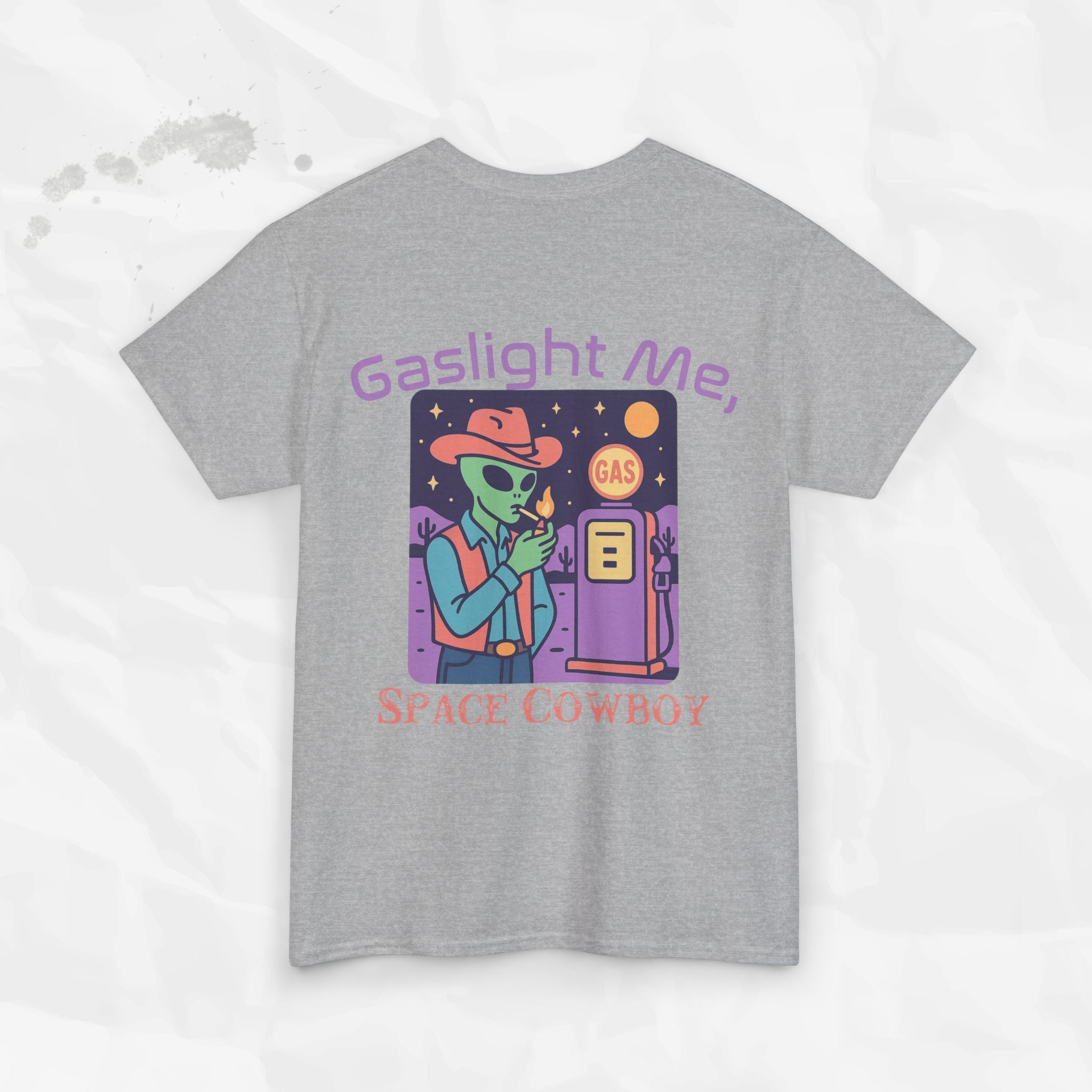 Gaslight Me, Space Cowboy - T-Shirt