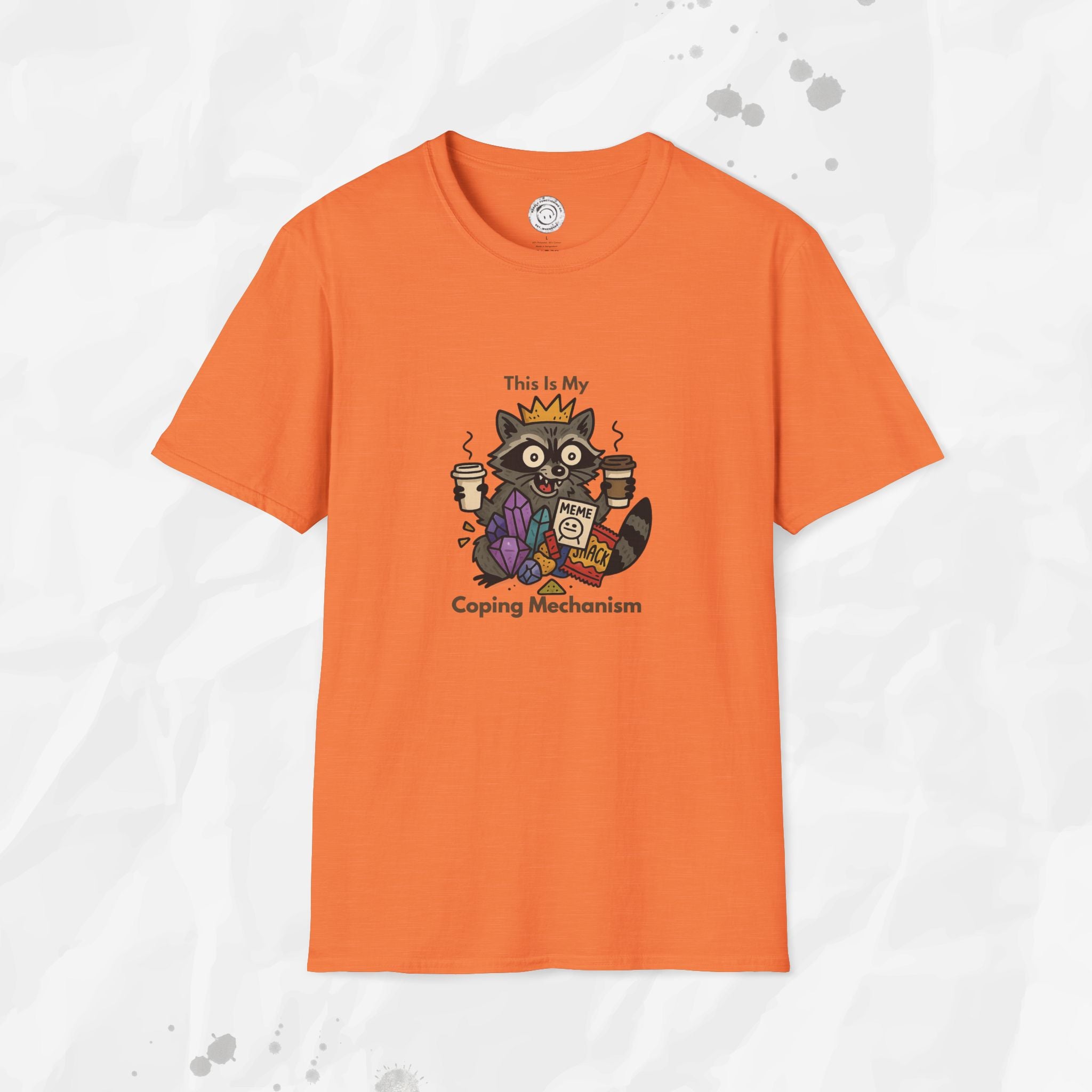 This Is My Coping Mechanism - T-Shirt