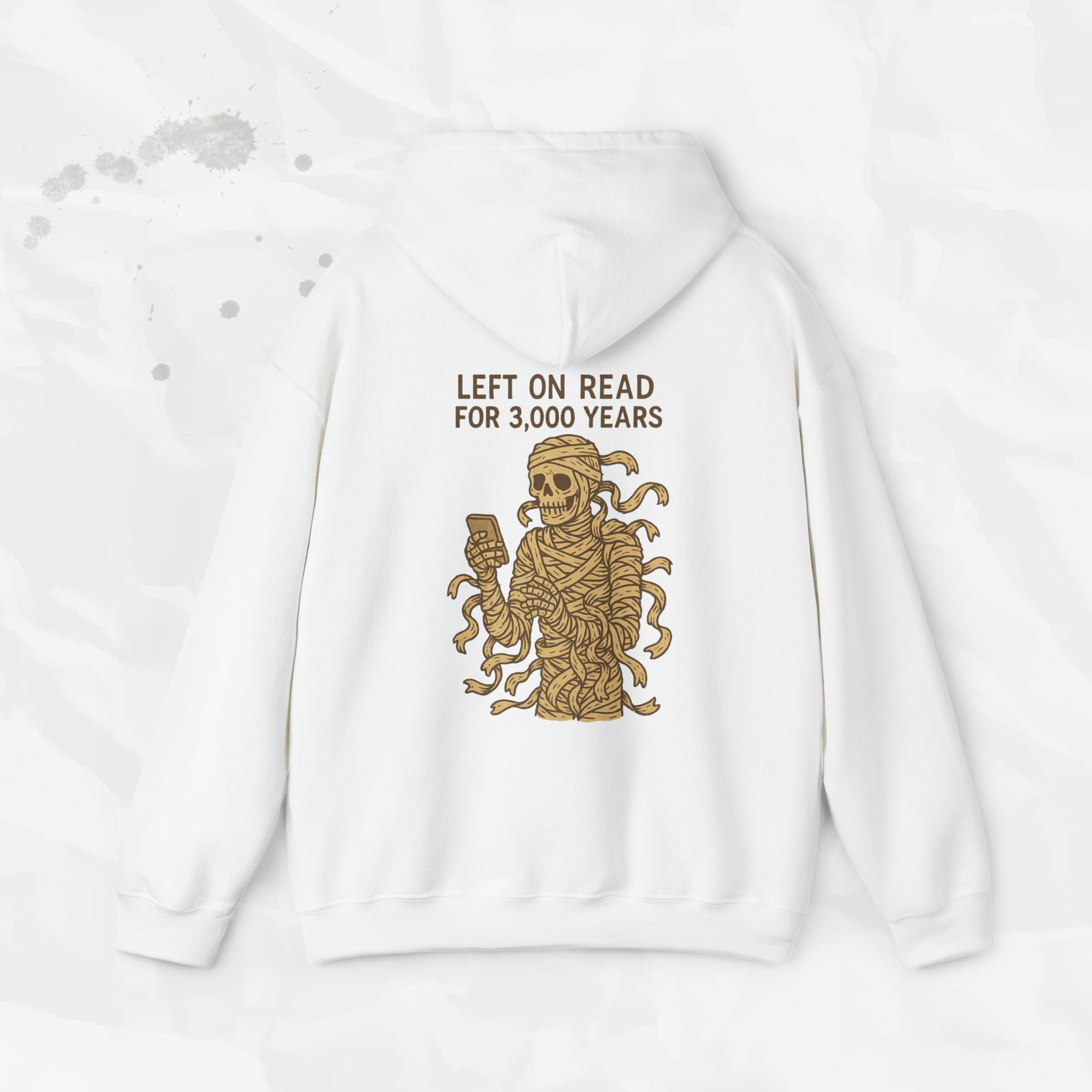 Left on Read for 3,000 Years - Hoodie