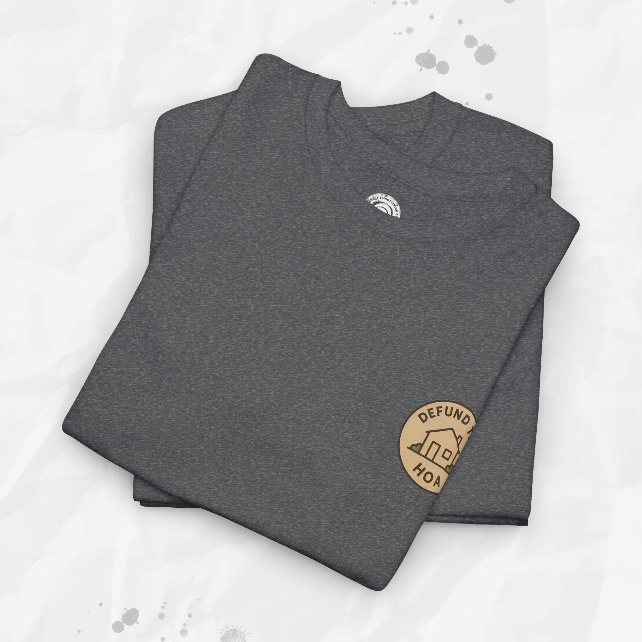 Defund the HOA – T-Shirt (Pocket Print)