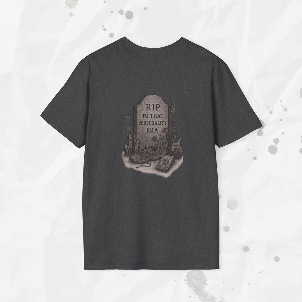 RIP to That Personality Era - T-Shirt