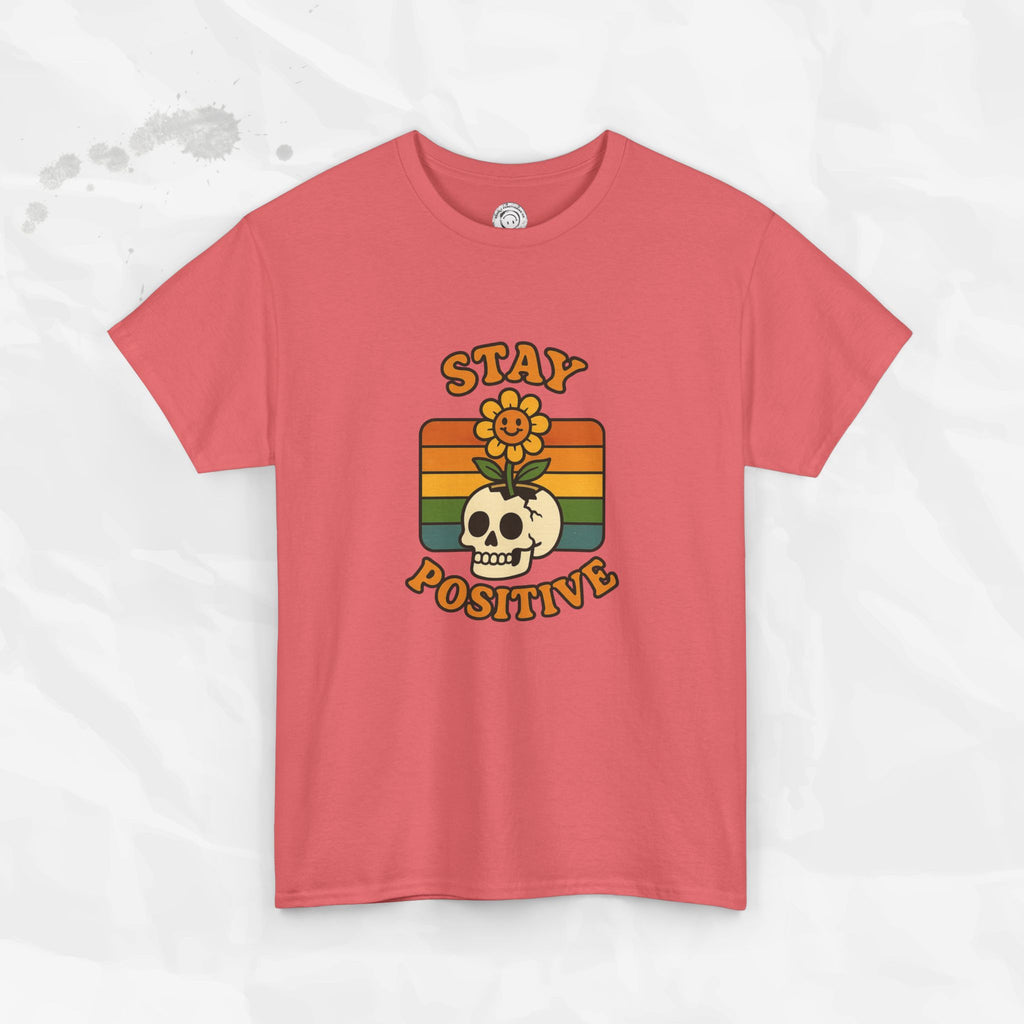 Stay Positive – T-Shirt