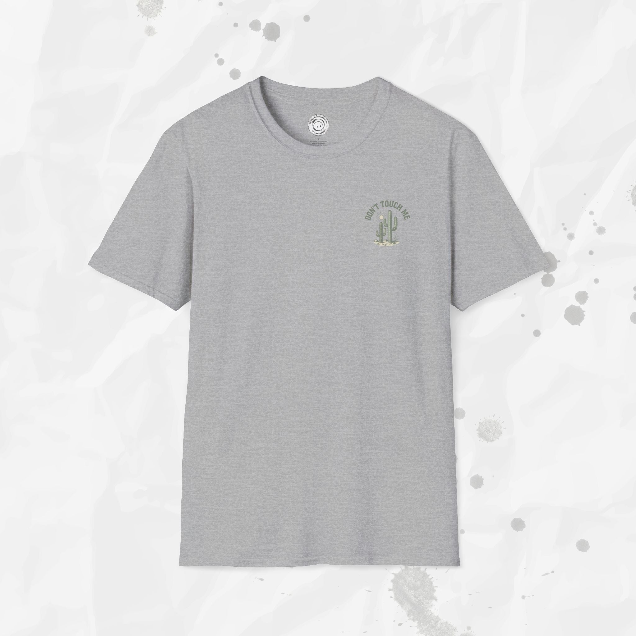 Don't Touch Me - T-Shirt