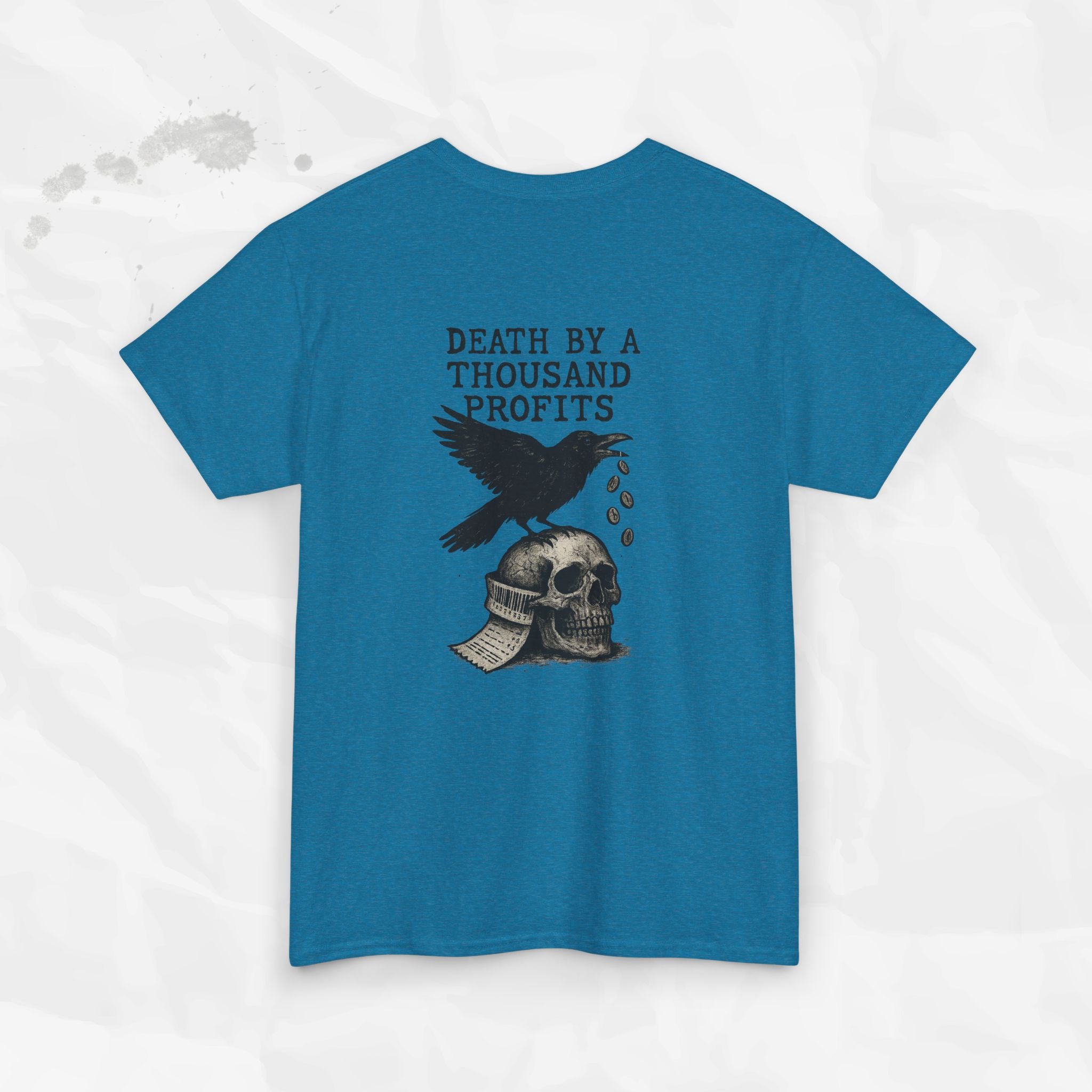 Death by a Thousand Profits - T-Shirt
