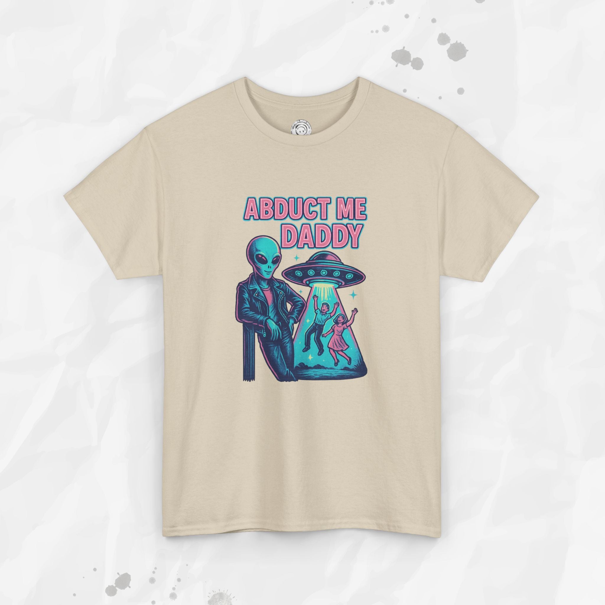 Abduct Me Daddy – T-Shirt