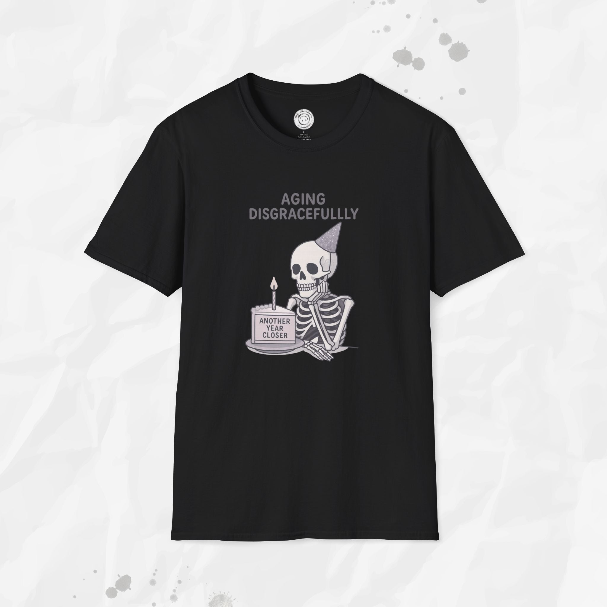 Aging Disgracefully - T-Shirt