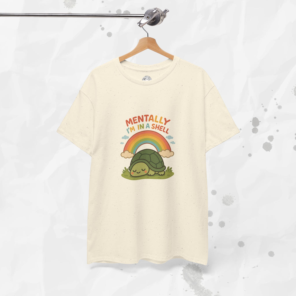 Mentally Im In a Shell - T-Shirt