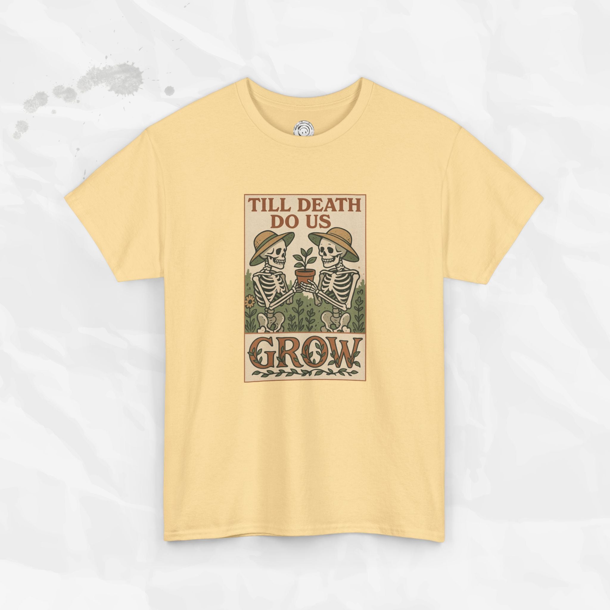 Till Death Do Us Grow - T-Shirt