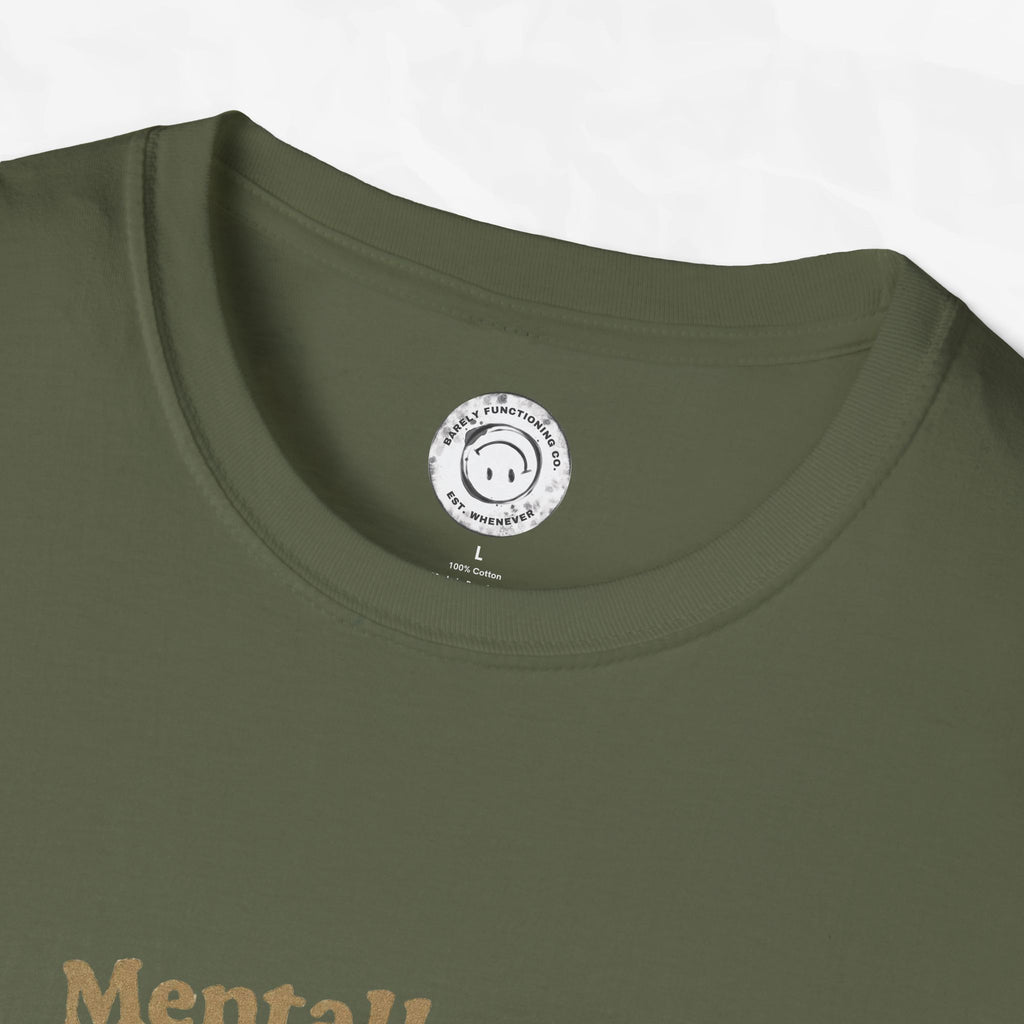 Mentally I'm a Houseplant - T-Shirt