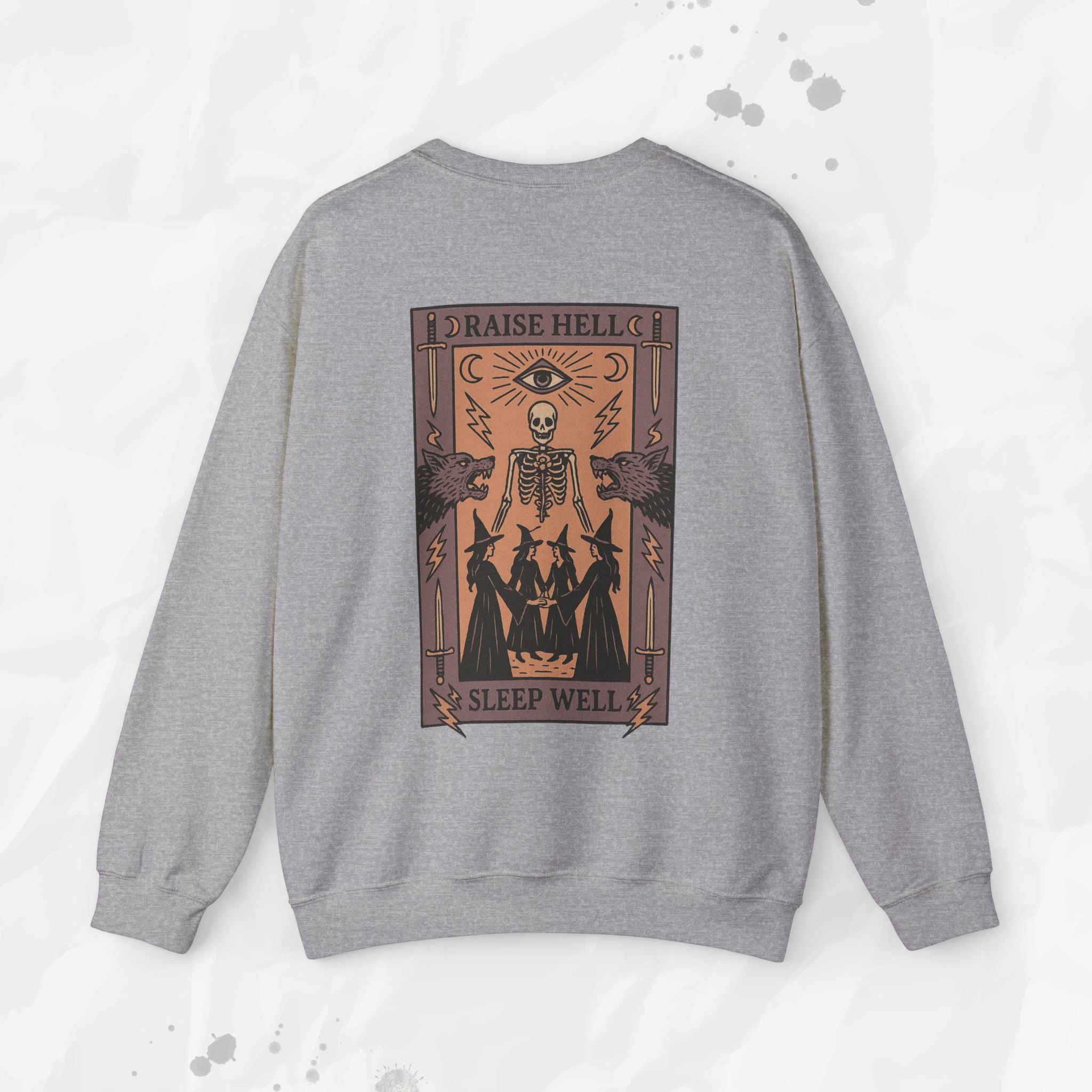 Raise Hell, Sleep Well – Crewneck Sweatshirt