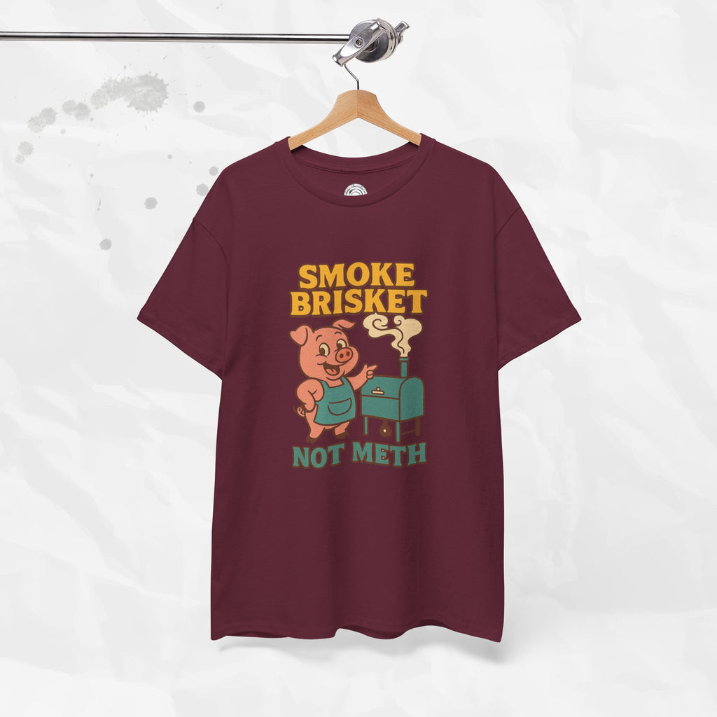 Smoke Brisket Not Meth – T-Shirt