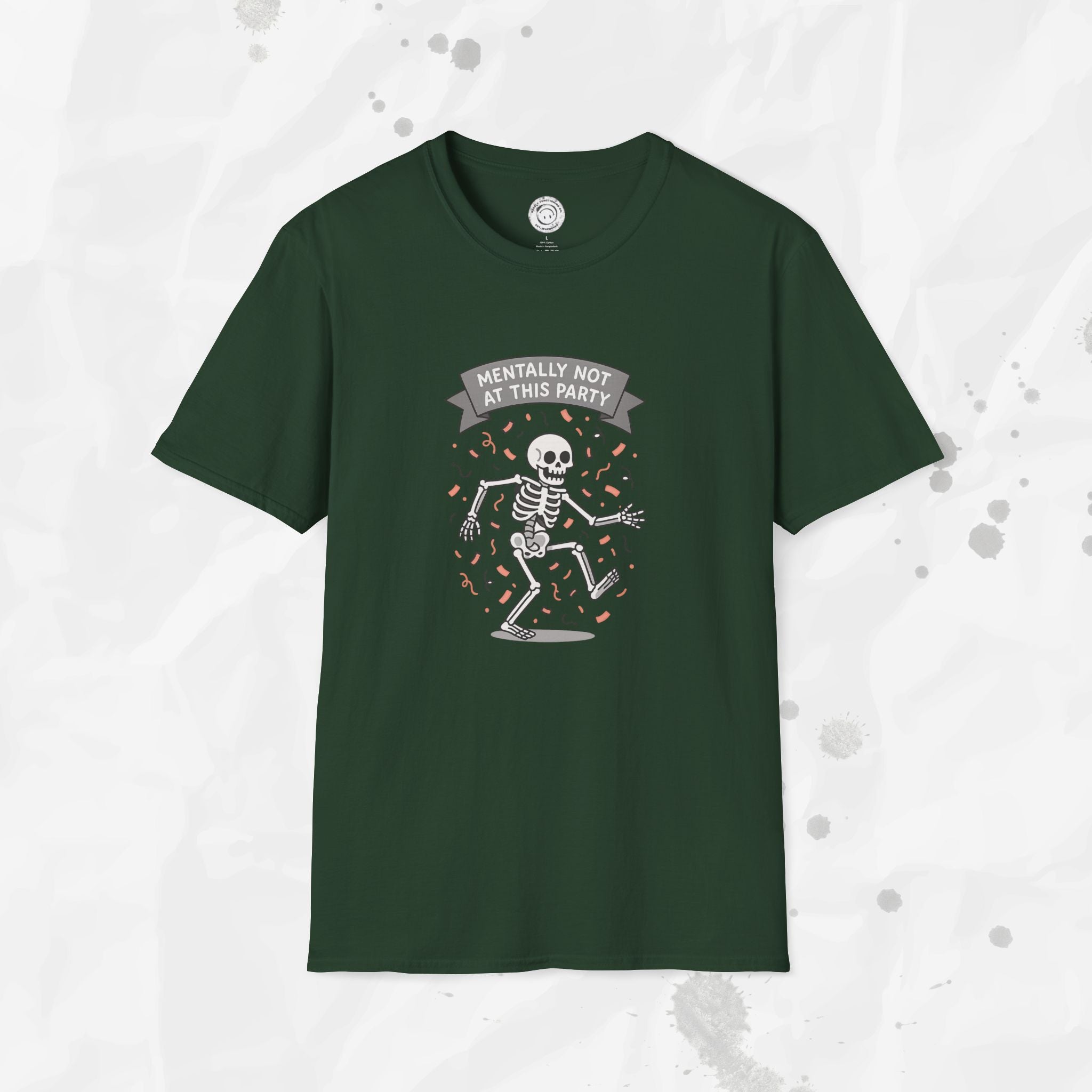 Mentally Not at This Party - T-Shirt