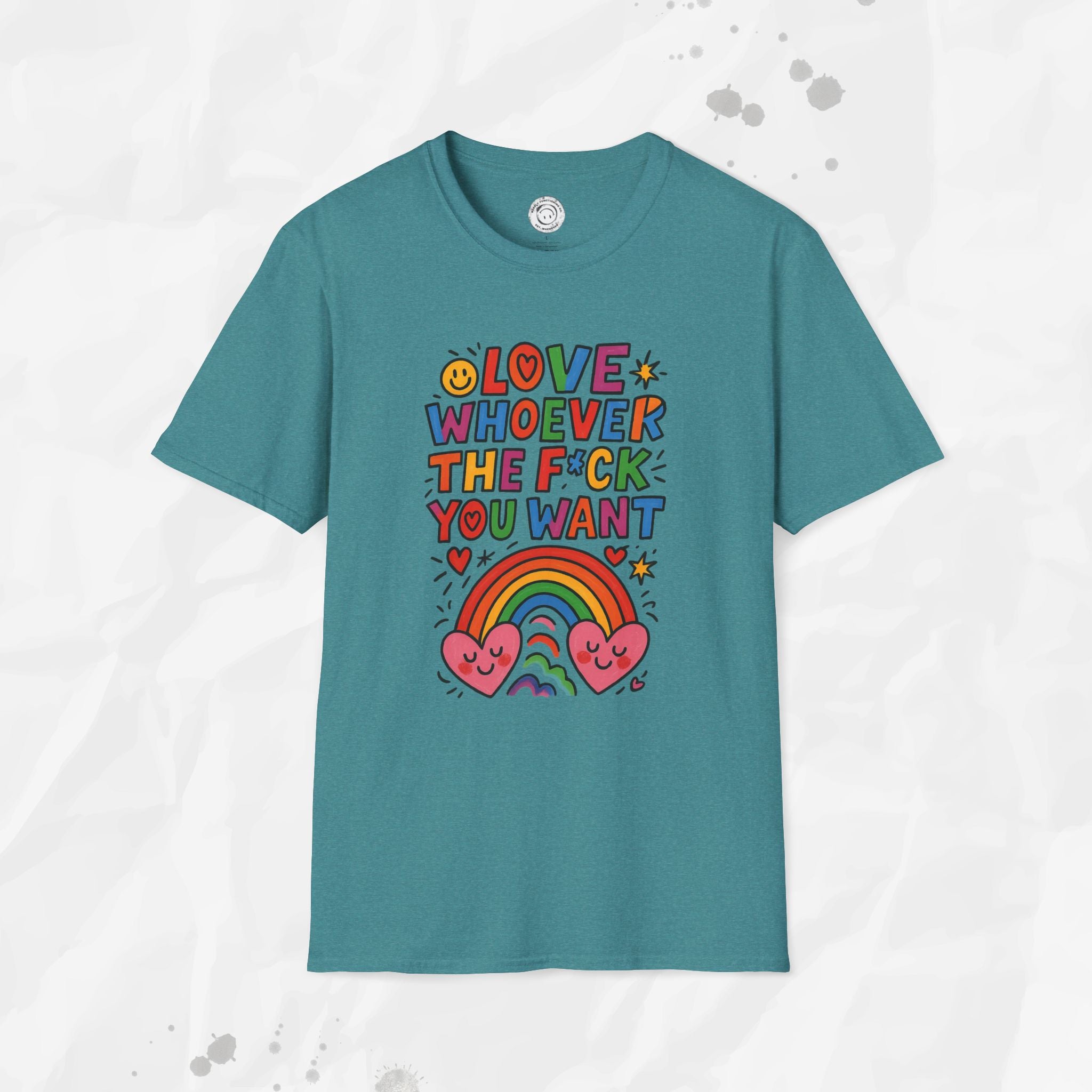 Love Whoever The F*ck You Want - T-Shirt