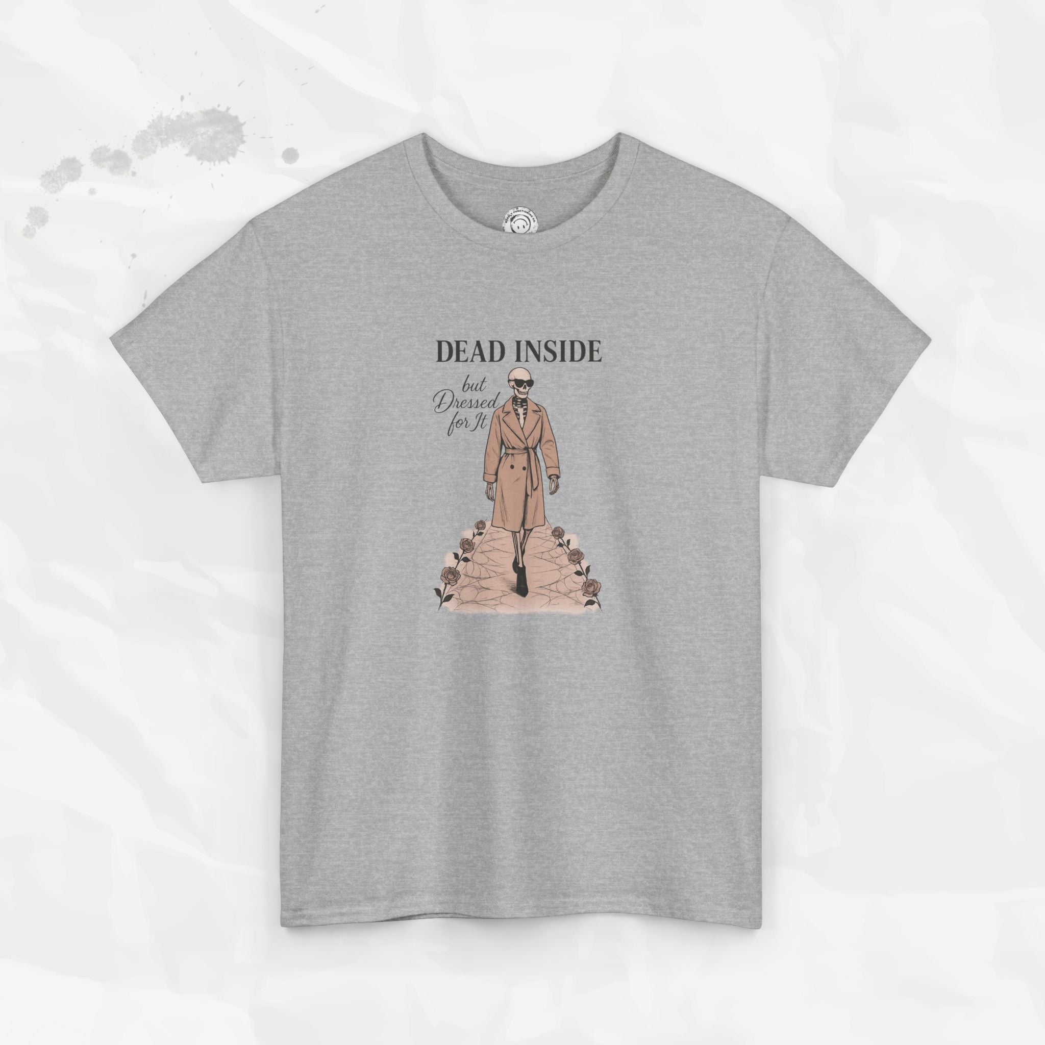 Dead Inside But Dressed for It - Heavyweight T-Shirt