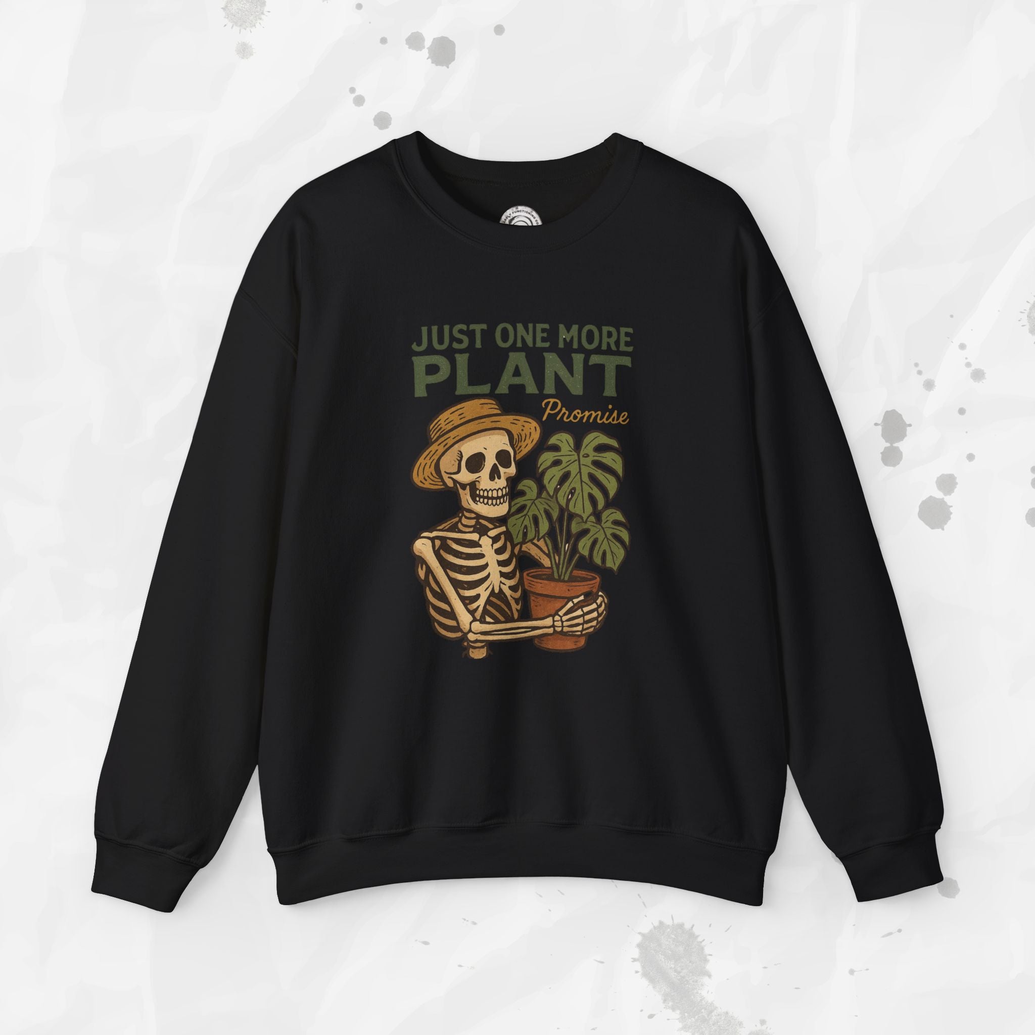 Just One More Plant (Promise) - Crewneck Sweatshirt