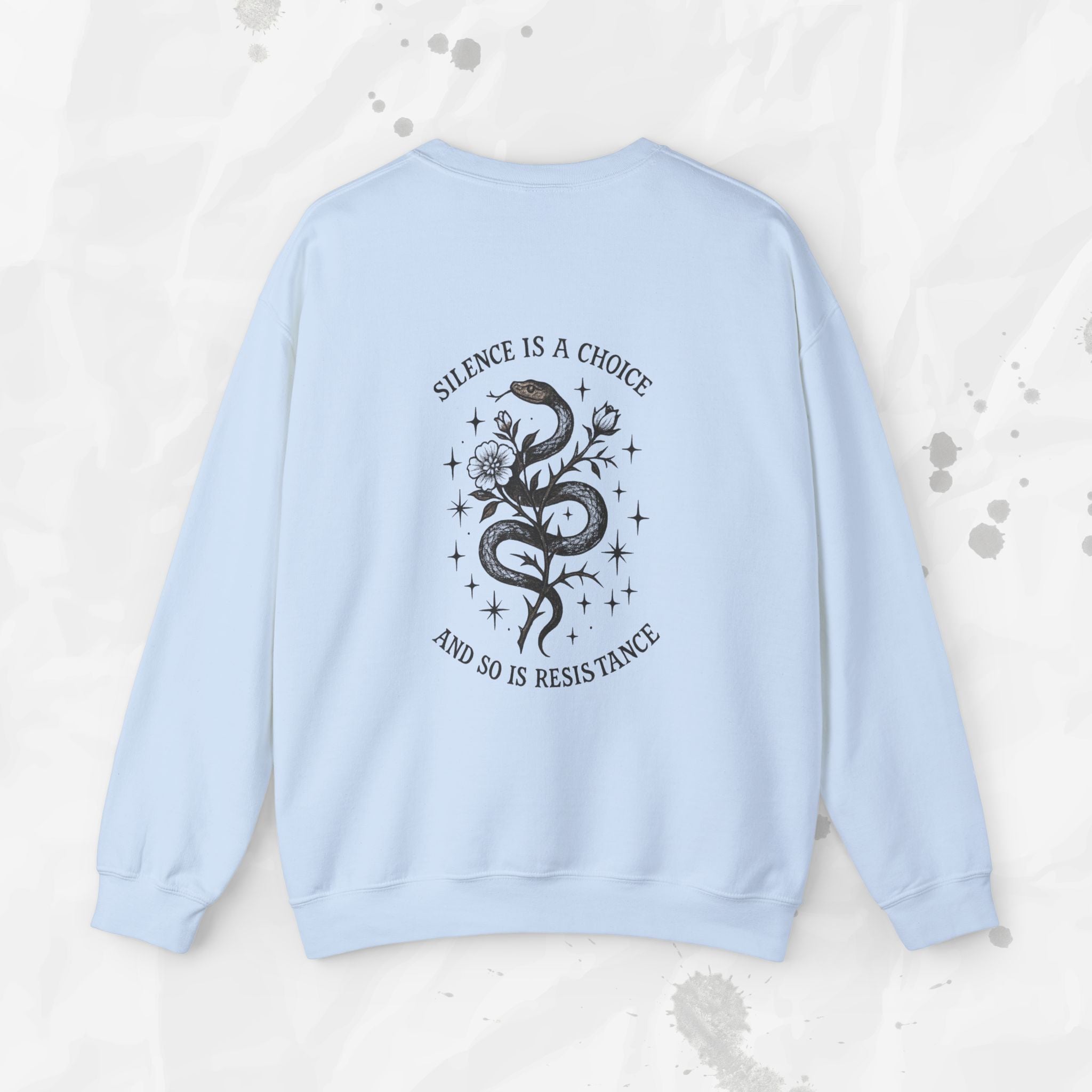 Silence Is a Choice - Crewneck Sweatshirt