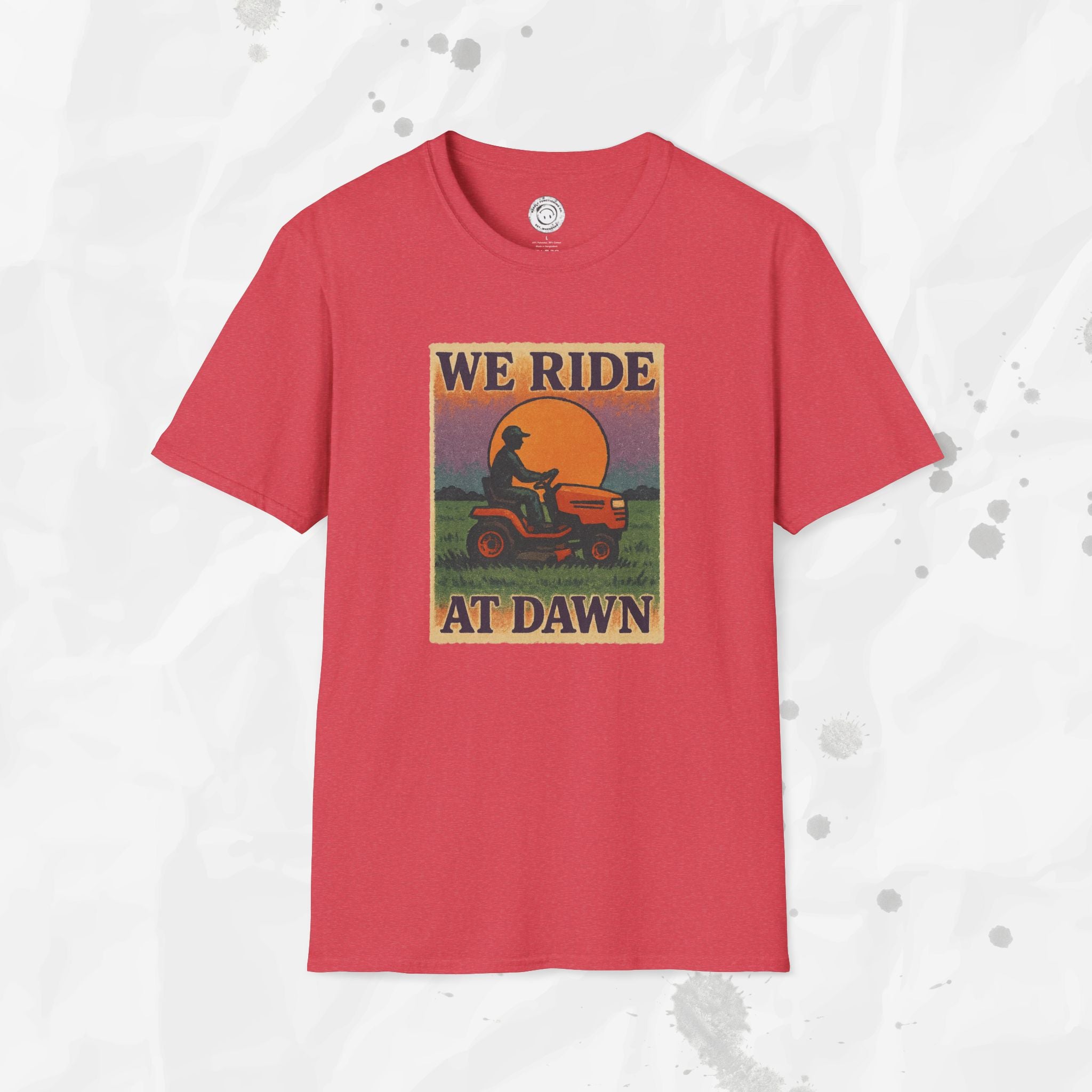 We Ride At Dawn - T-Shirt