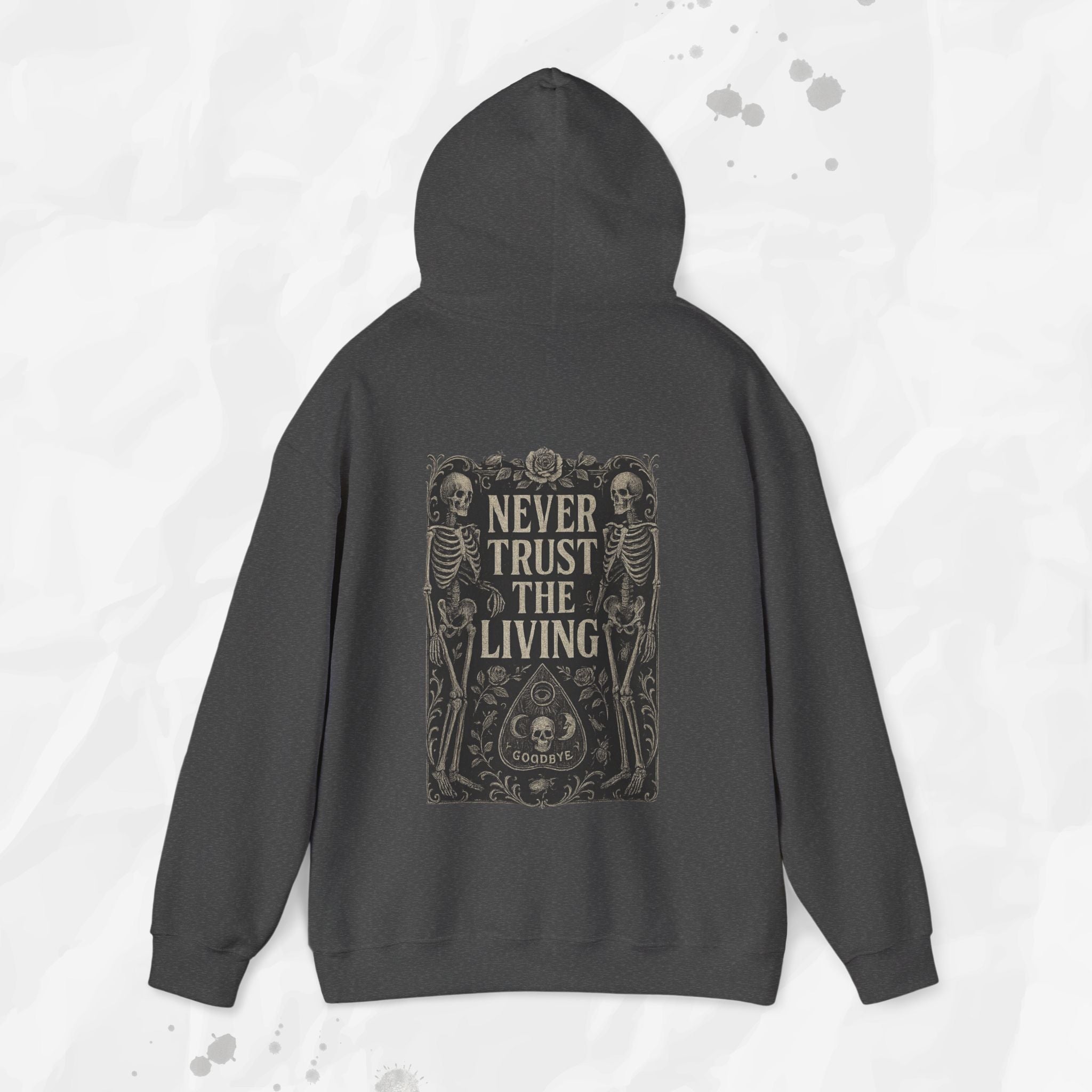 Never Trust The Living - Hoodie