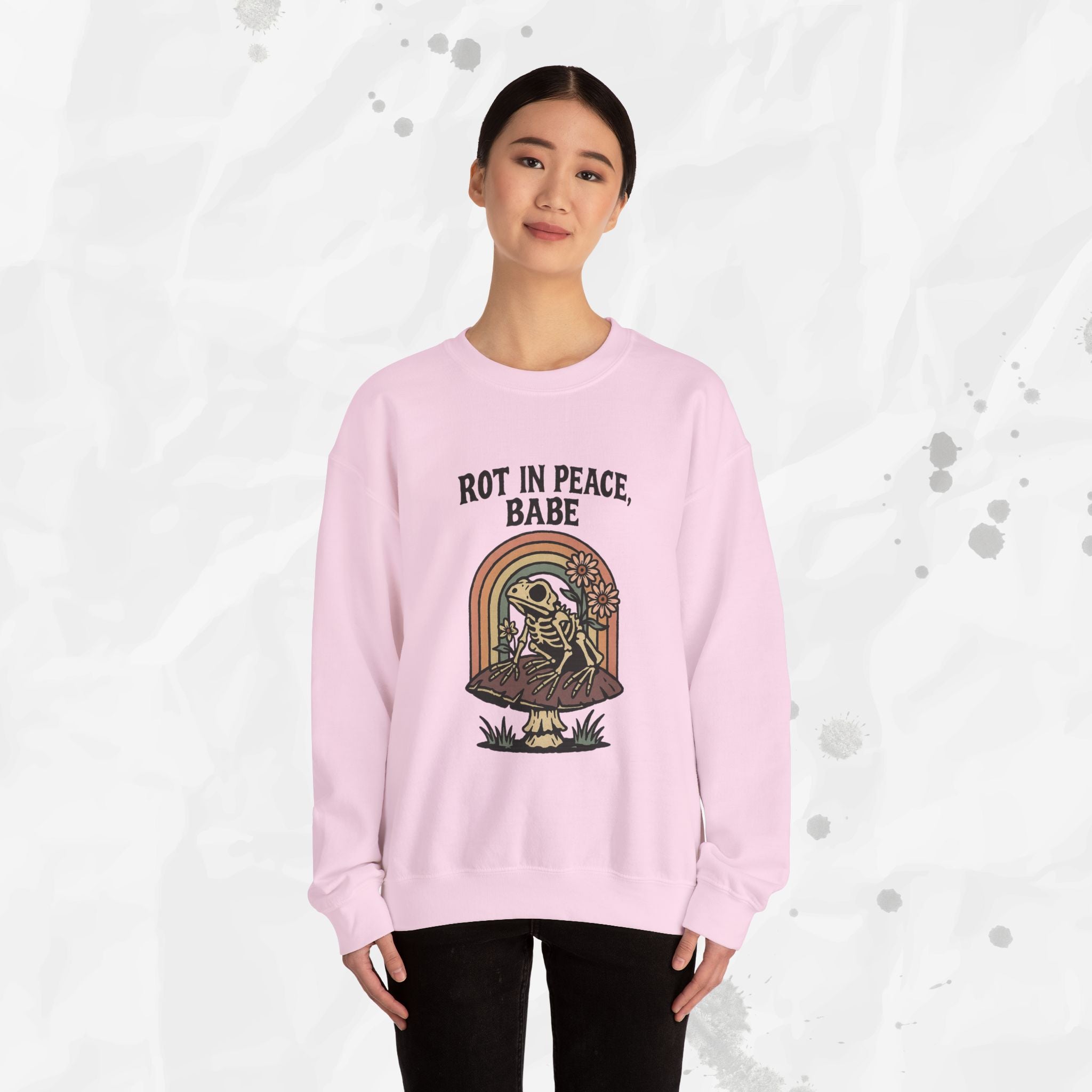 Rot in Peace, Babe - Crewneck Sweatshirt