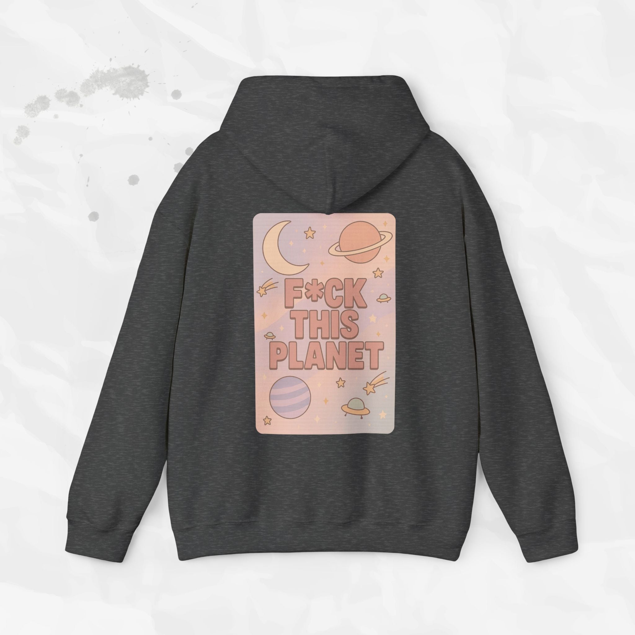 F*ck This Planet - Hoodie | Pastel Space Back Print