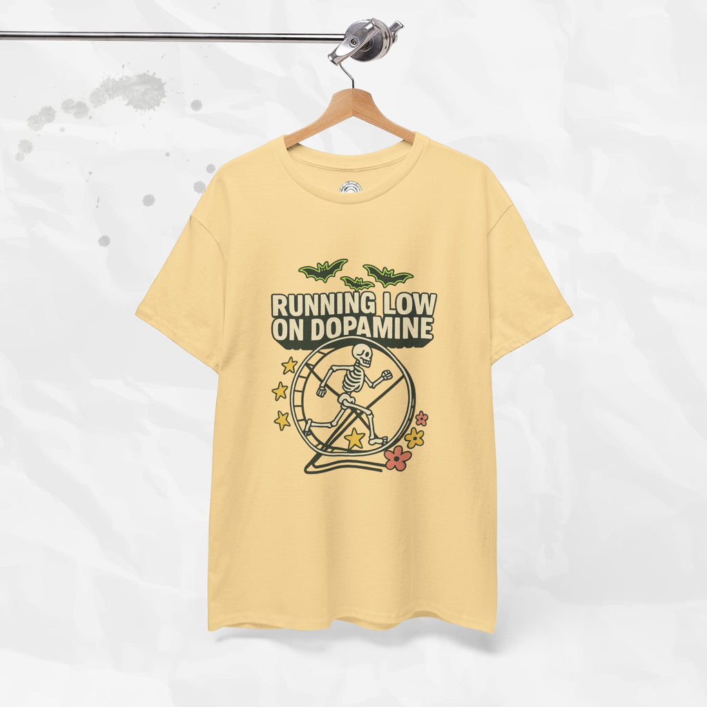 Running Low on Dopamine - T-Shirt