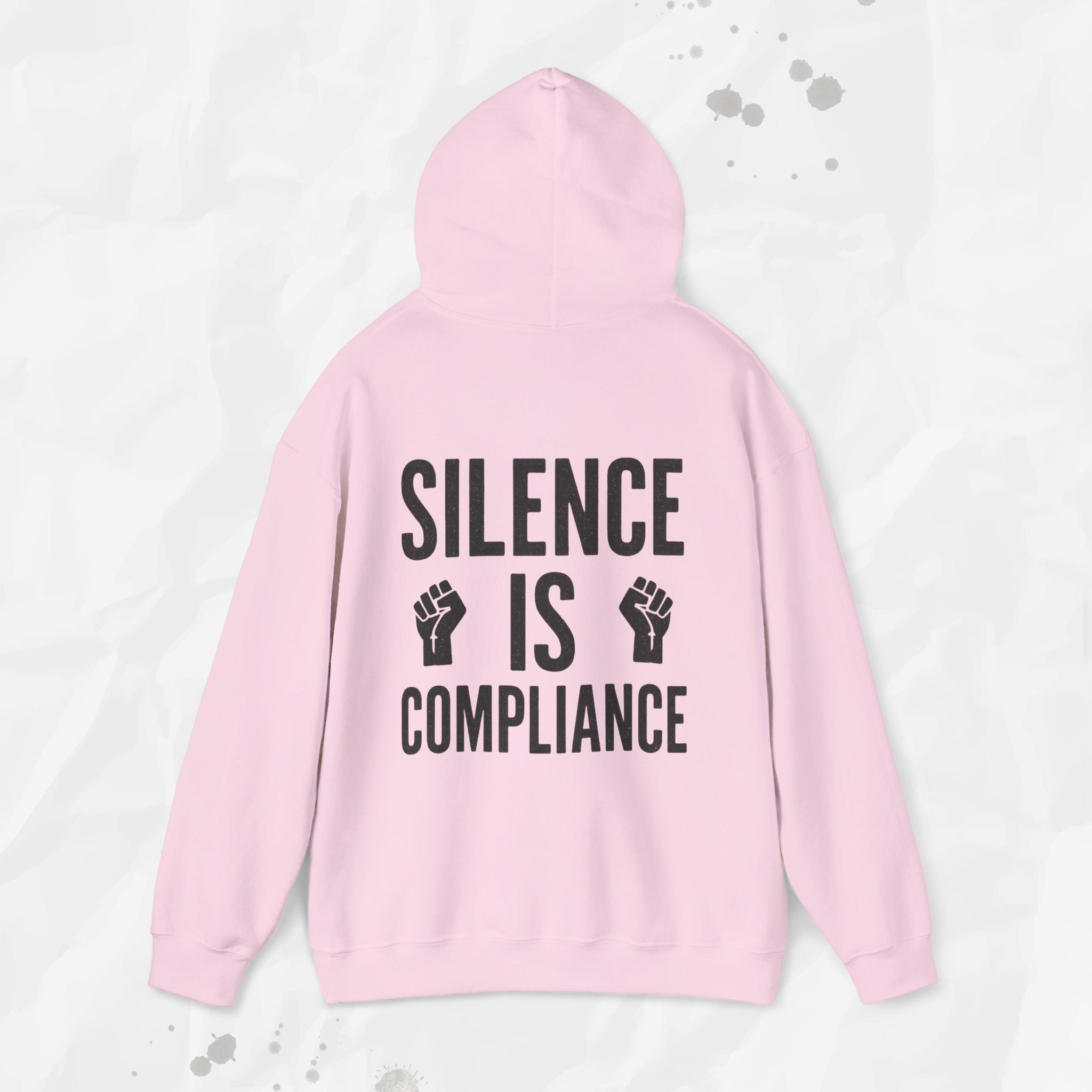 Silence Is Compliance - Hoodie