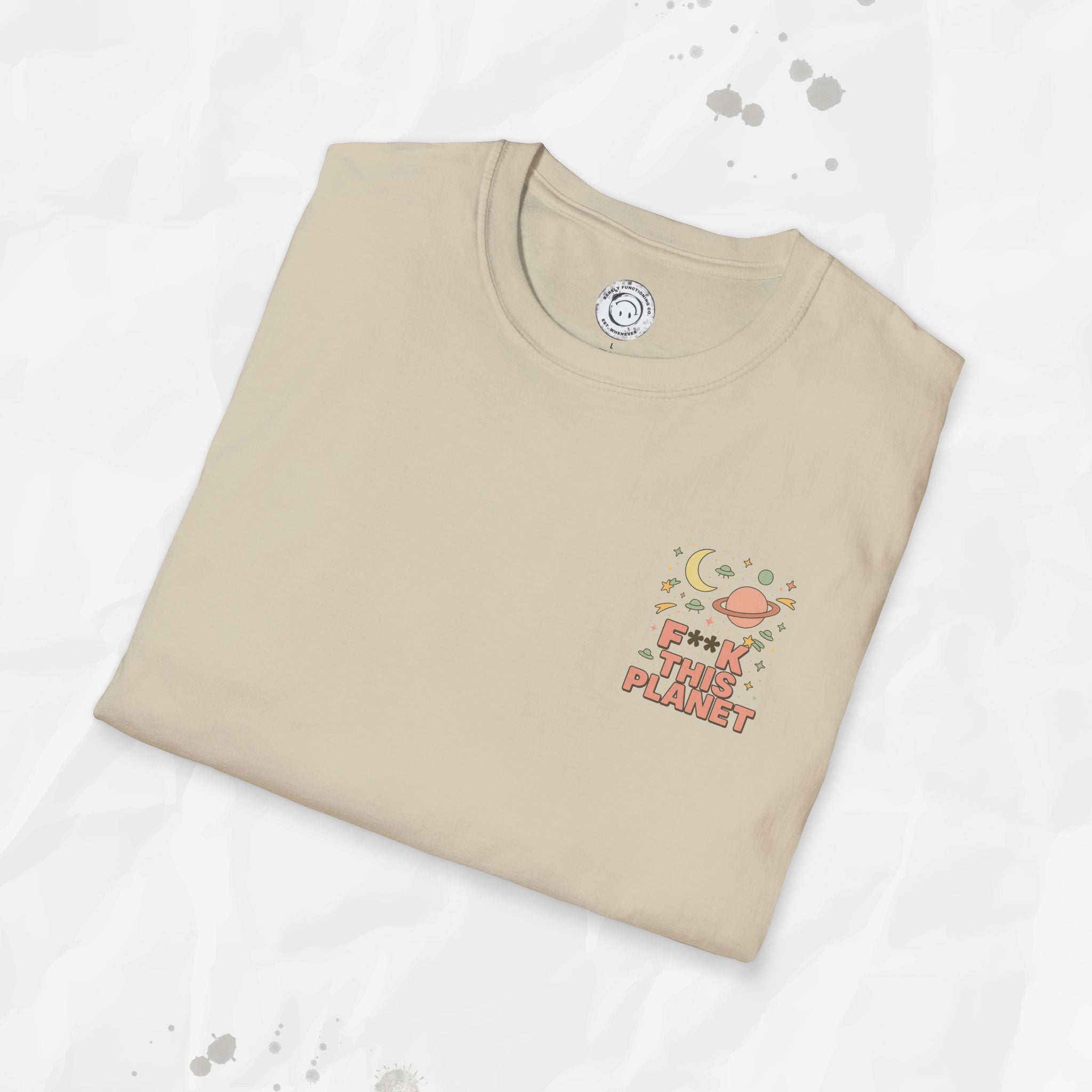 F*ck This Planet - T-Shirt