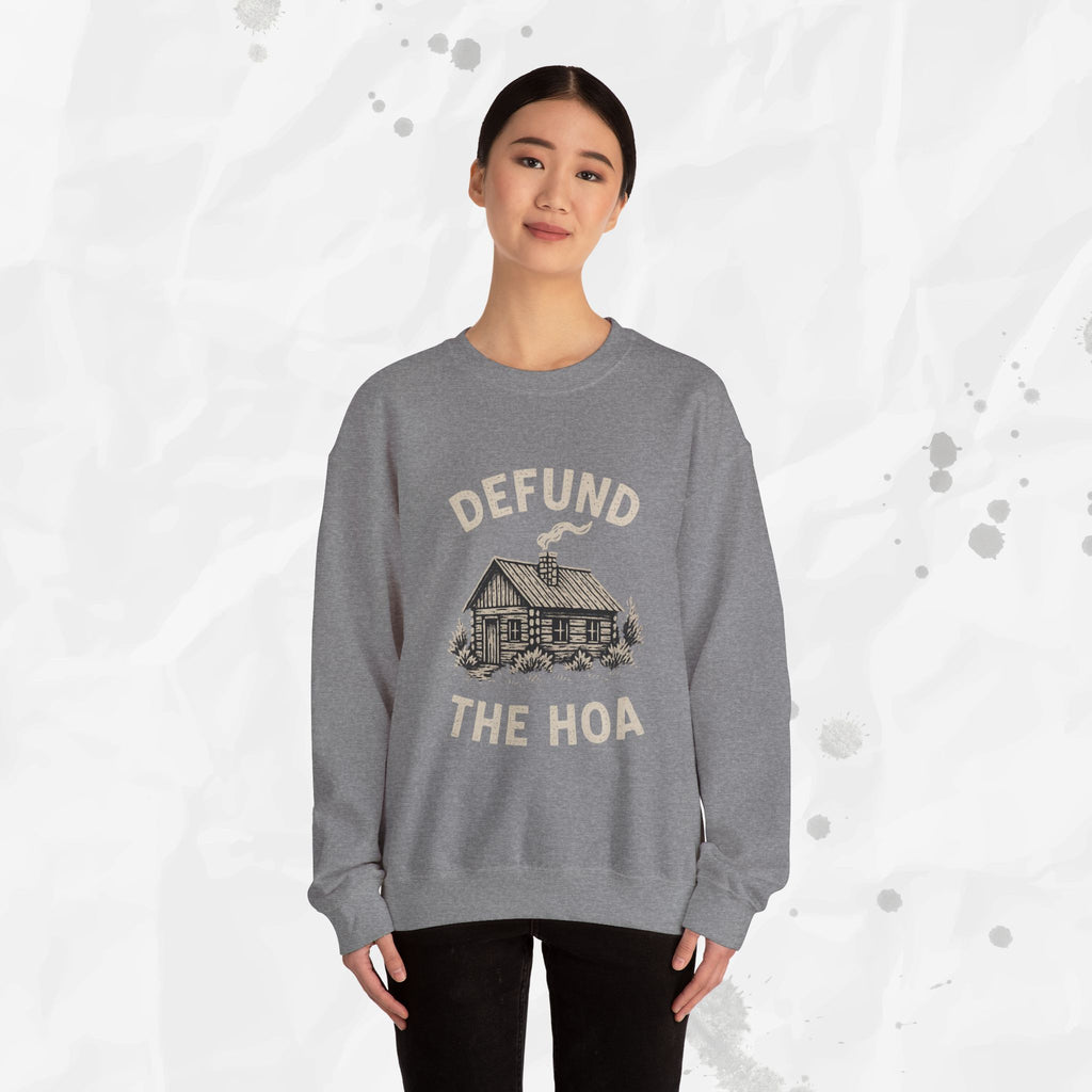 Defund the HOA – Crewneck Sweatshirt