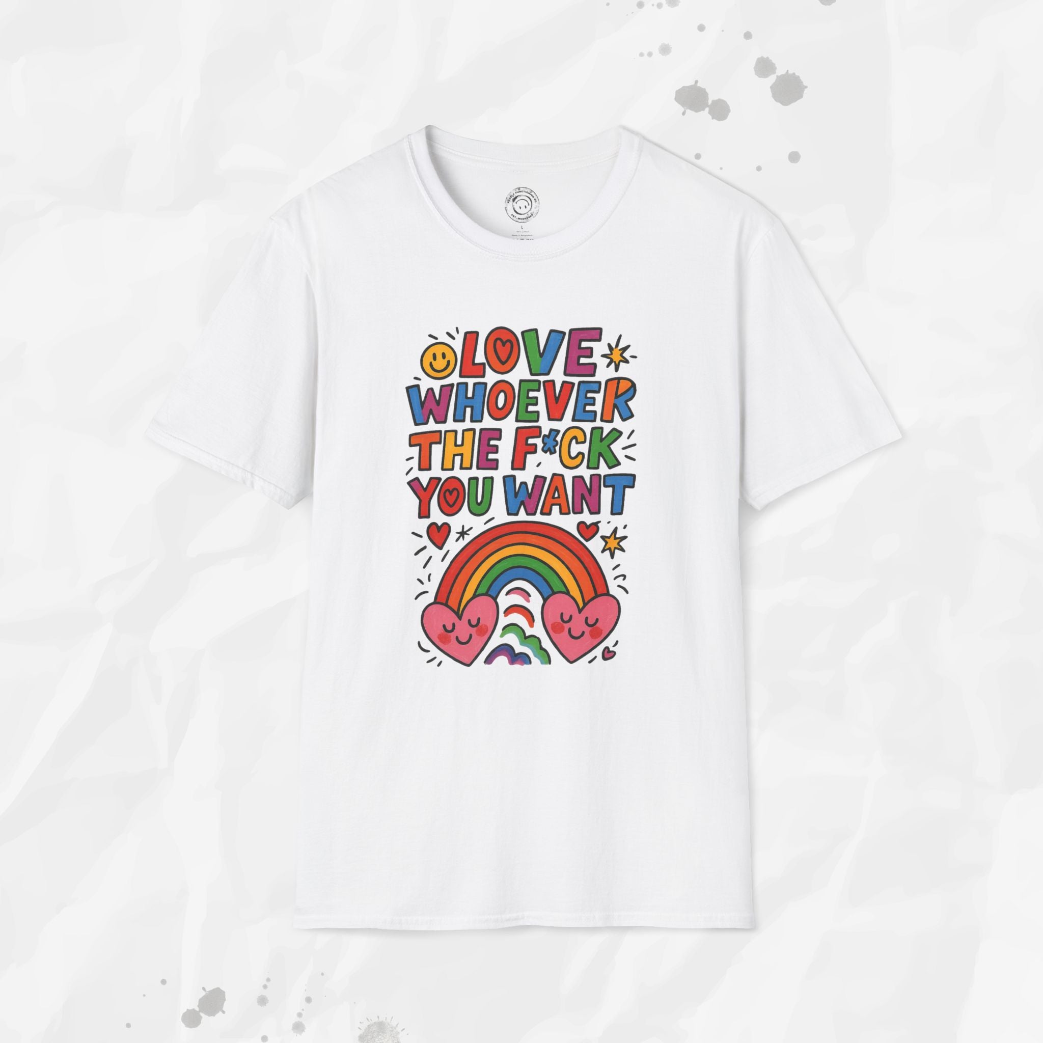 Love Whoever The F*ck You Want - T-Shirt