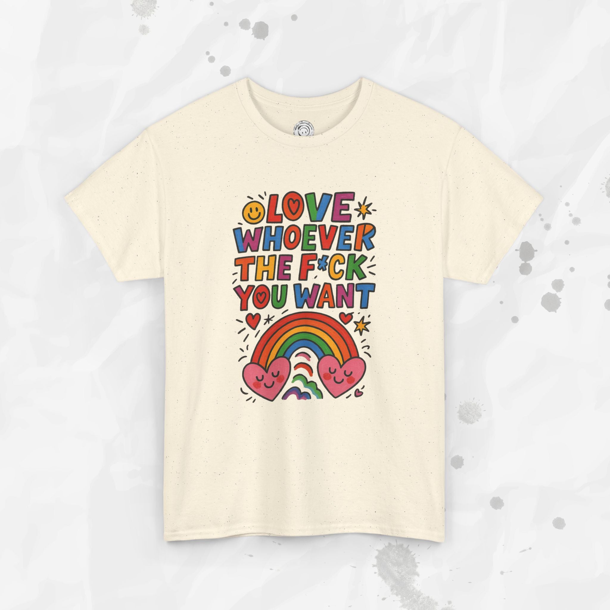 Love Whoever The F*ck You Want - T-Shirt