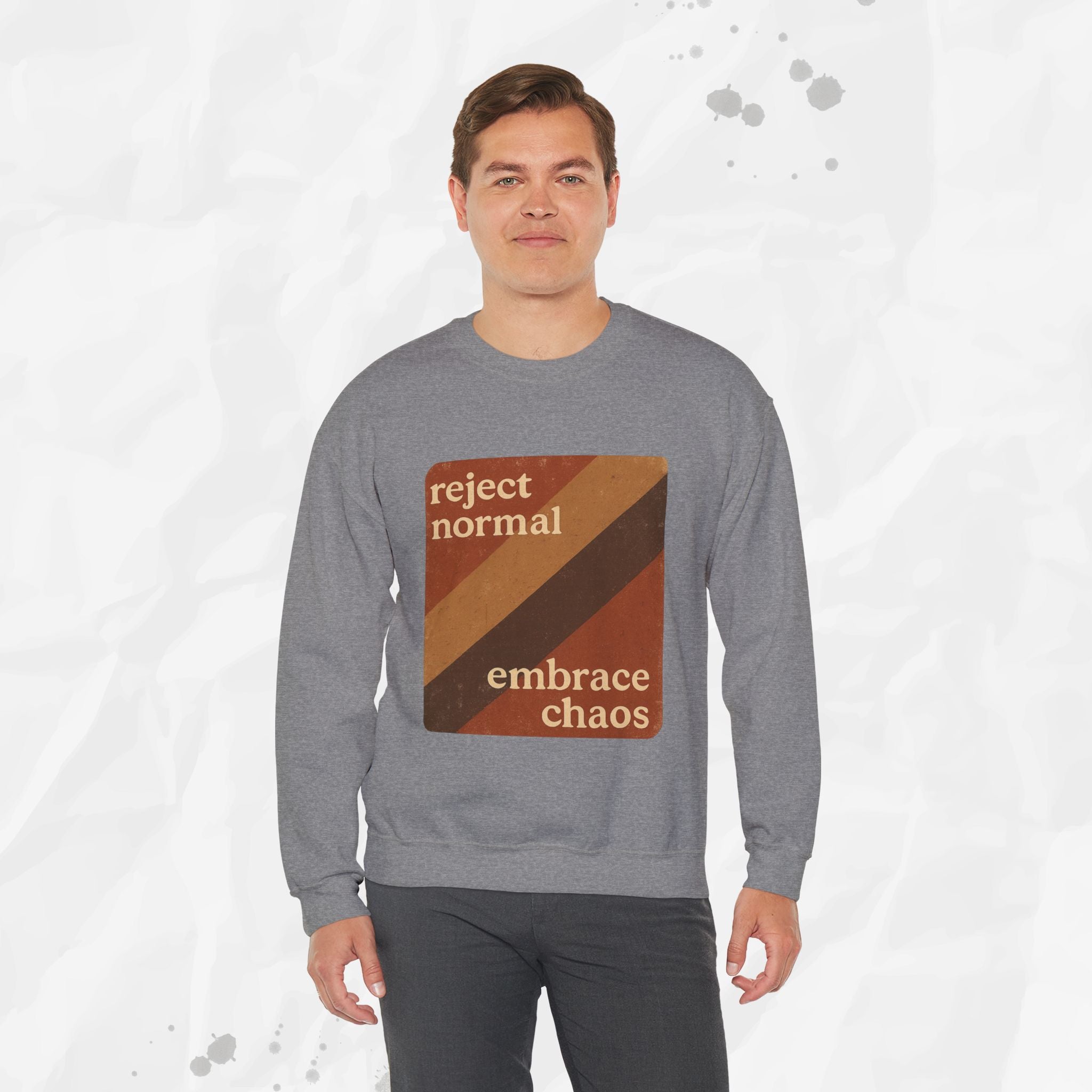 Reject Normal, Embrace Chaos – Crewneck Sweatshirt