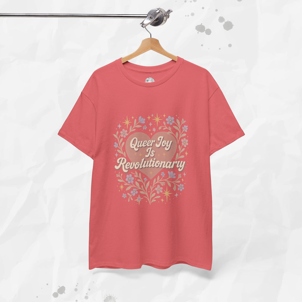 Queer Joy is Revolutionary - T-Shirt