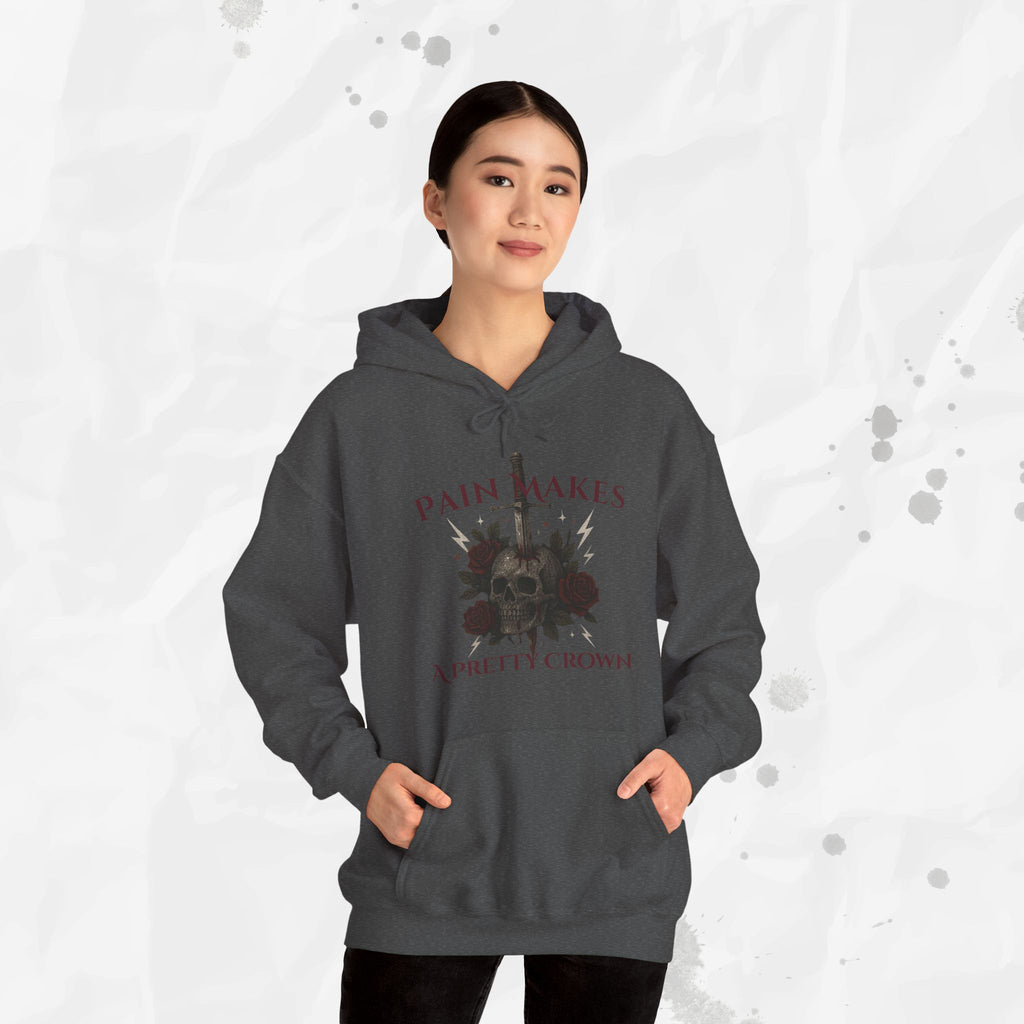 Pain Makes a Pretty Crown - Hoodie