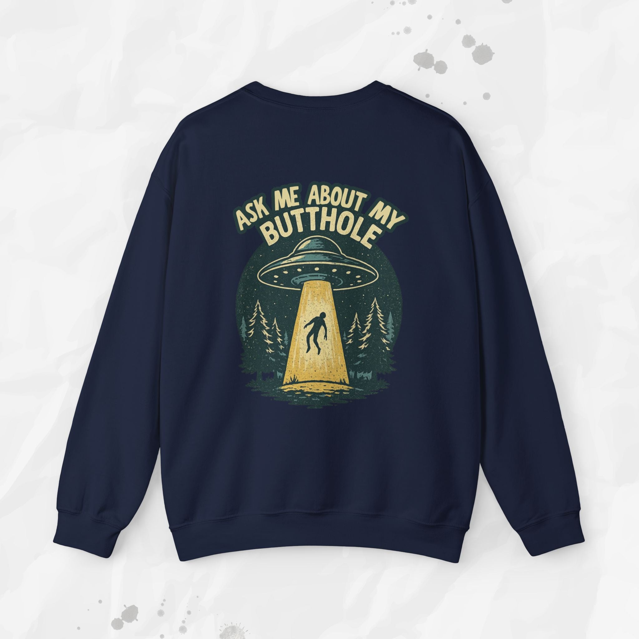 Ask Me About My Butthole – Crewneck Sweatshirt