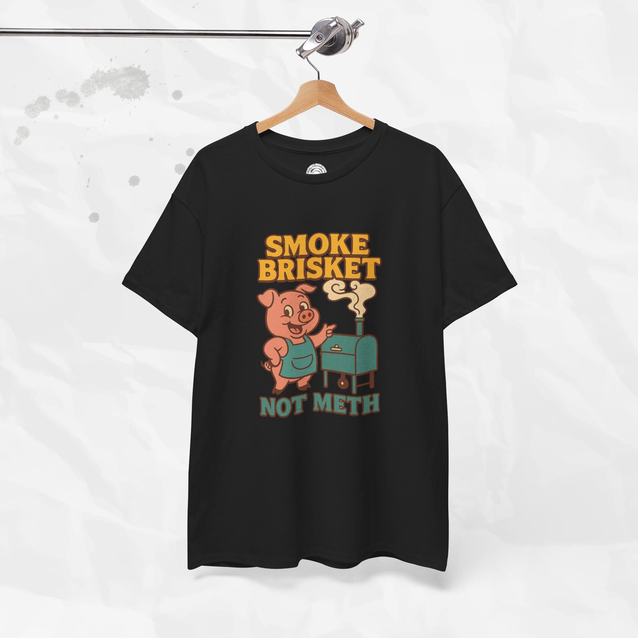 Smoke Brisket Not Meth – T-Shirt