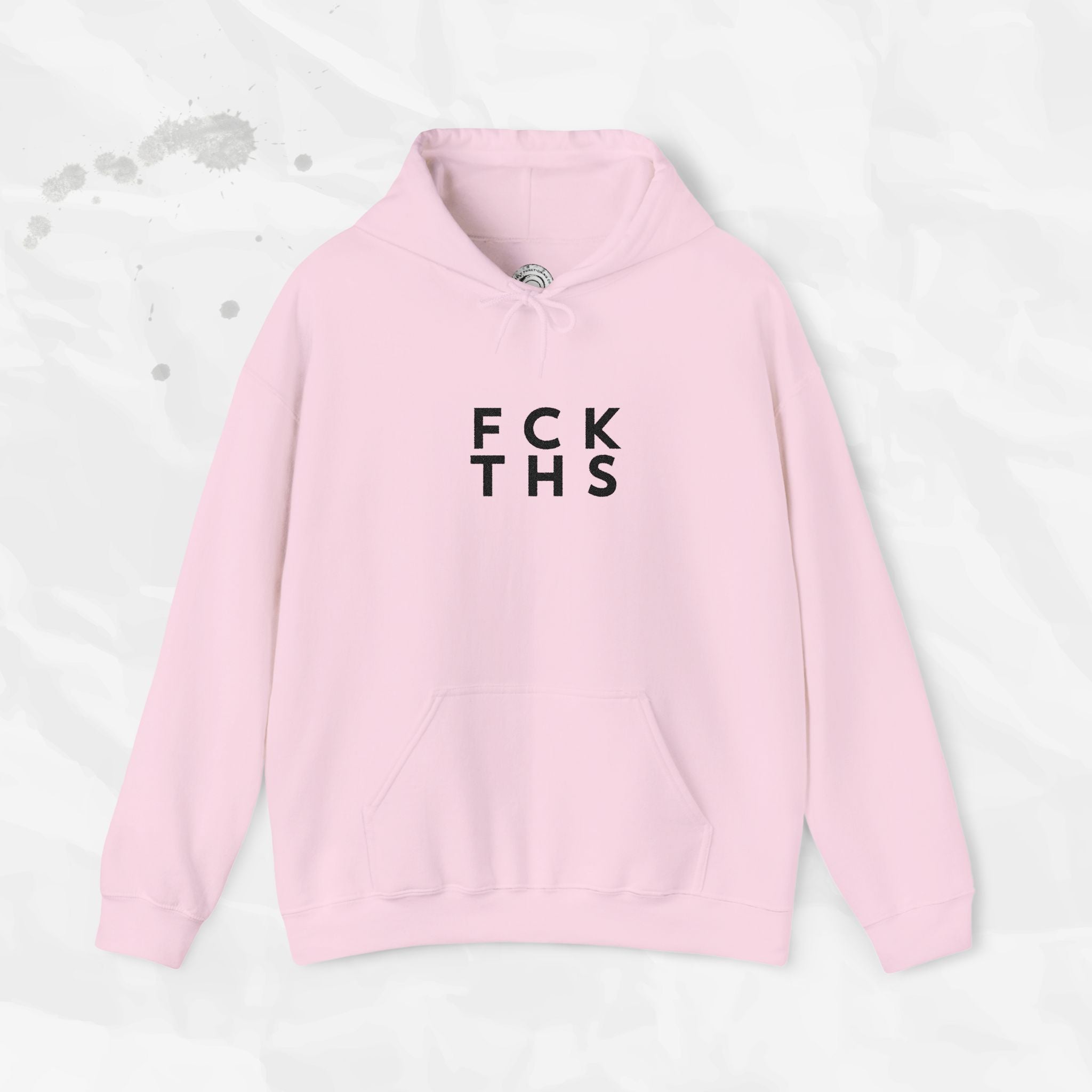 FCK THS - Embroidered Hoodie