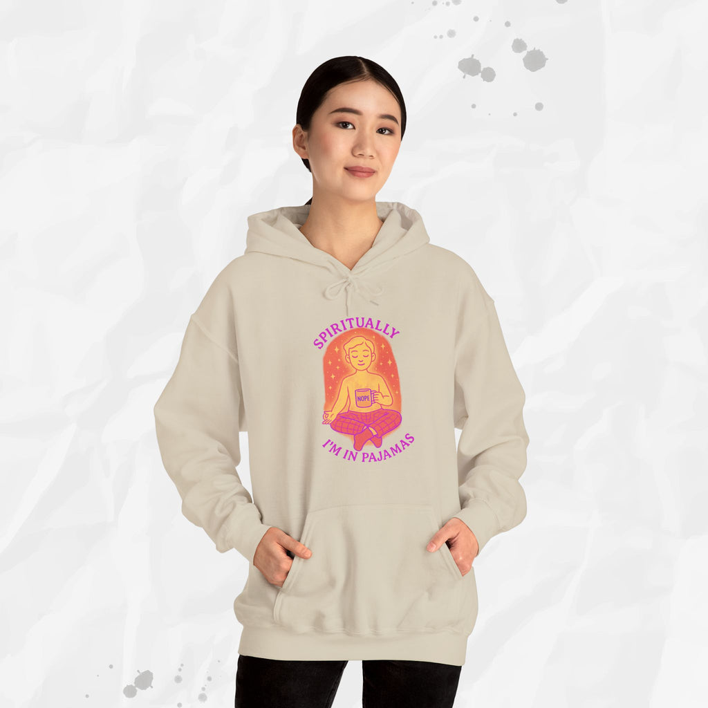 Spiritually Im in Pajamas - Hoodie
